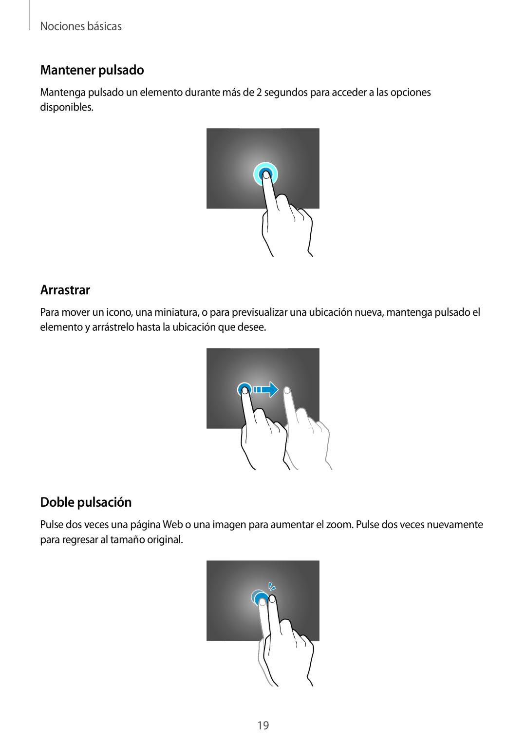 Samsung SM-P9000ZWAPHE, SM-P9000ZWADBT, SM-P9000ZWATPH, SM-P9000ZKATPH manual Mantener pulsado, Arrastrar, Doble pulsación 