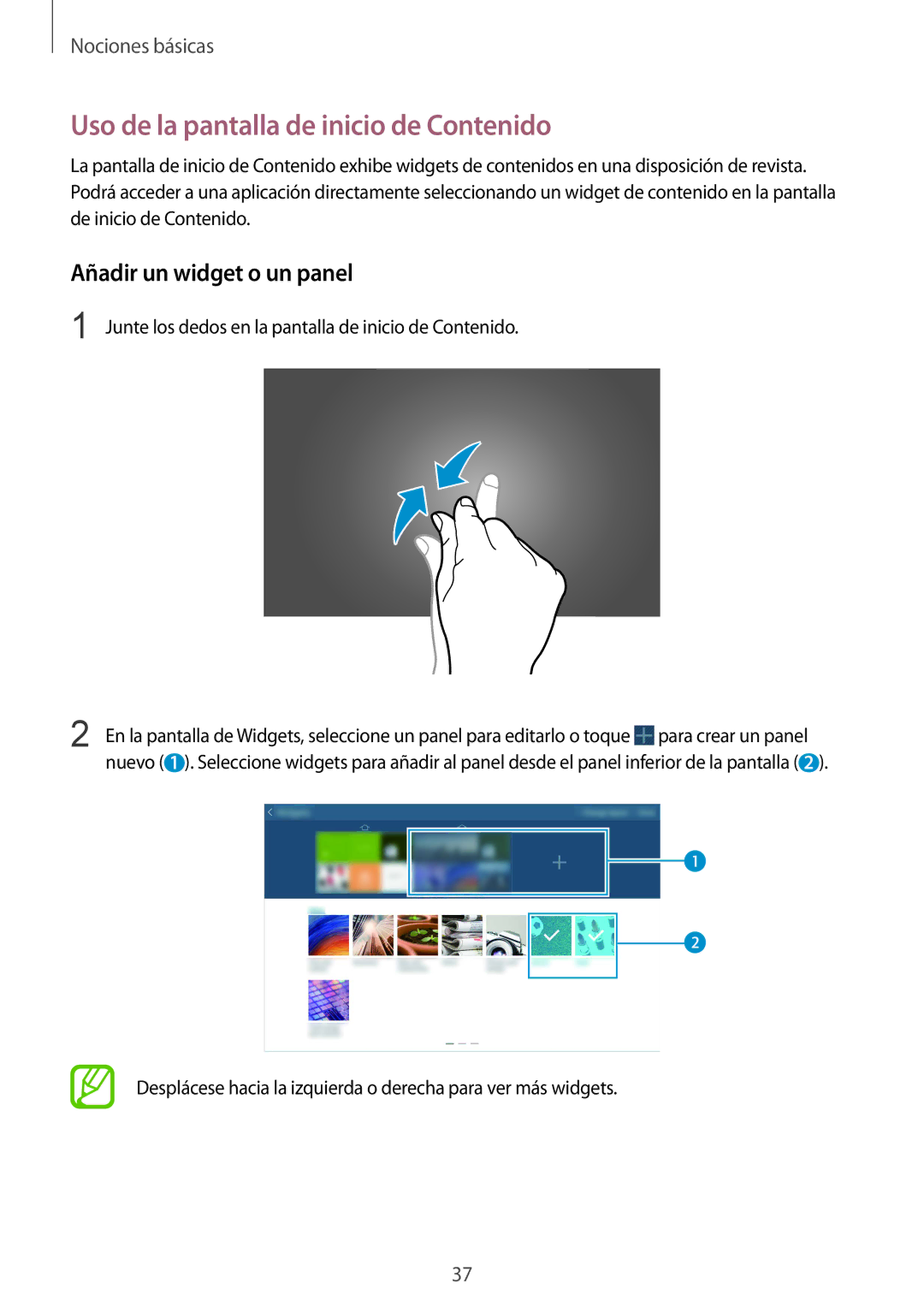 Samsung SM-P9000ZKATPH, SM-P9000ZWADBT manual Uso de la pantalla de inicio de Contenido, Añadir un widget o un panel 