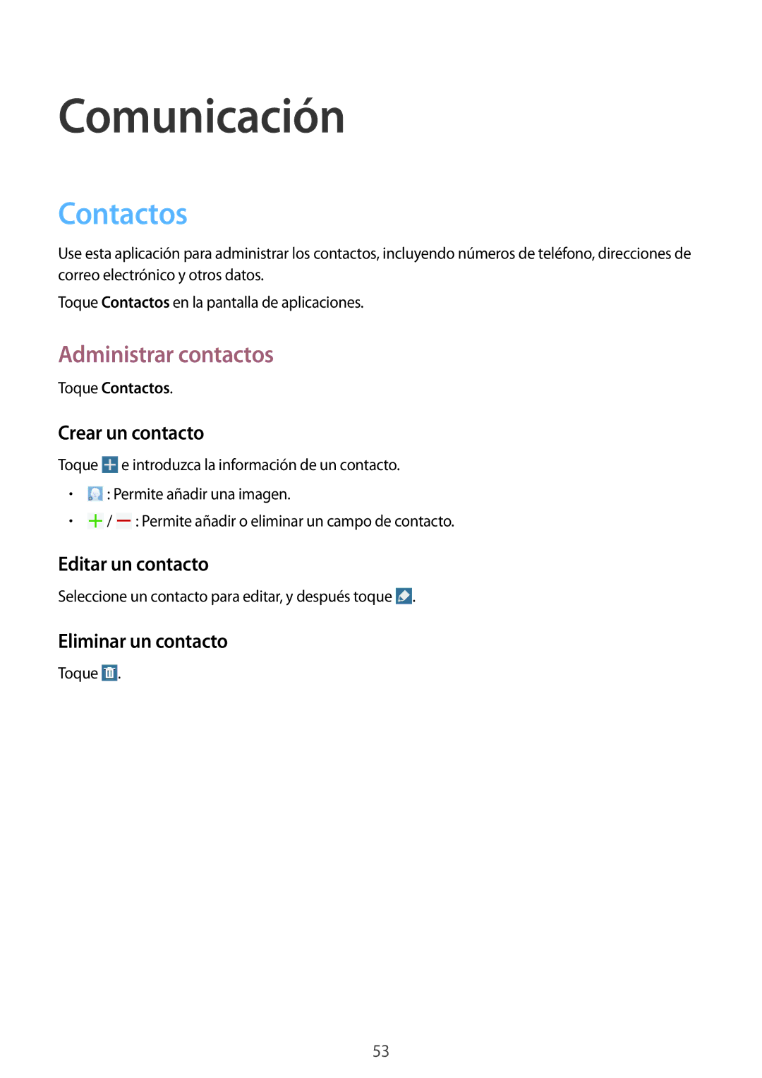 Samsung SM-P9000ZKAPHE manual Contactos, Administrar contactos, Crear un contacto, Editar un contacto, Eliminar un contacto 