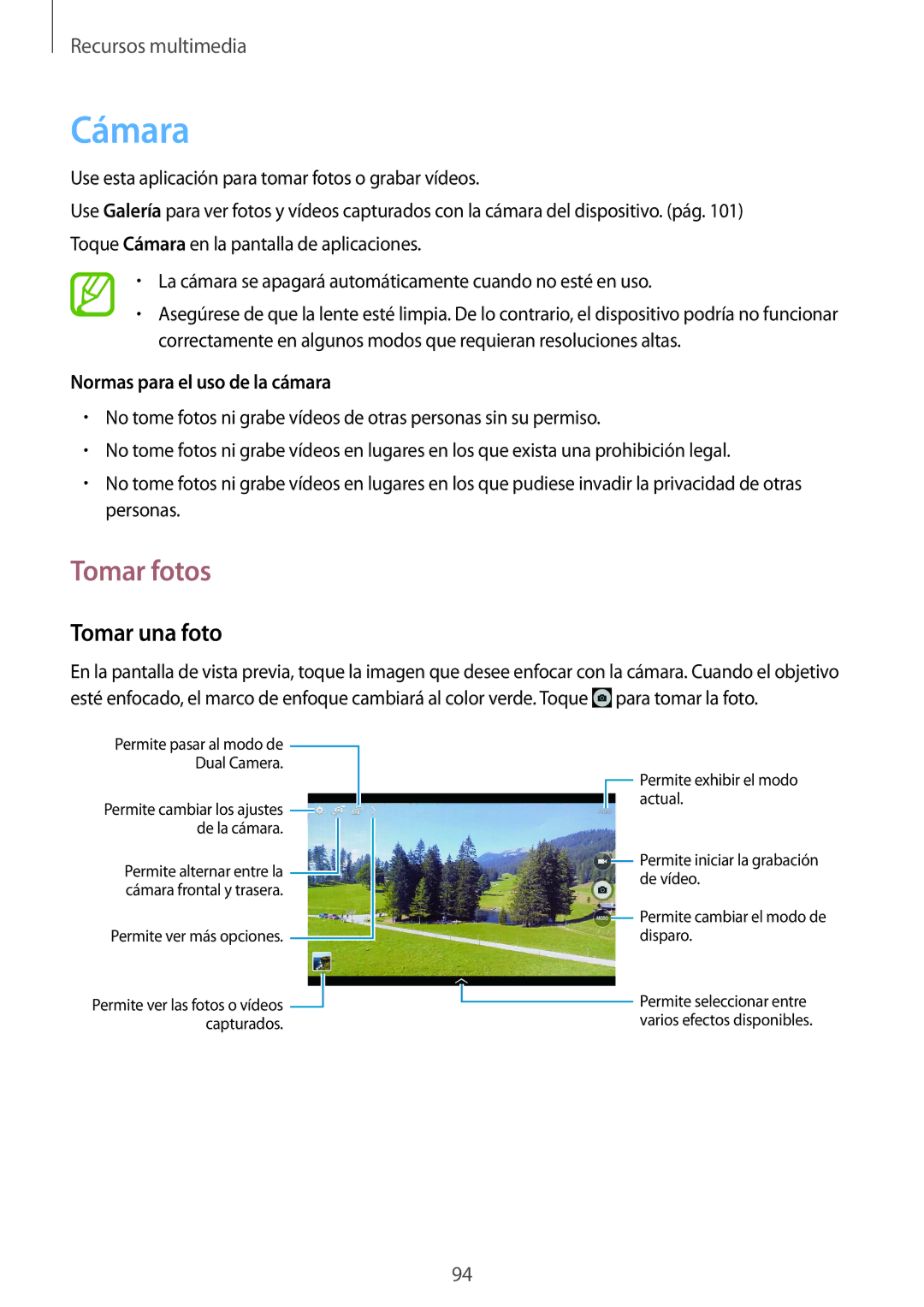 Samsung SM-P9000ZWAPHE, SM-P9000ZWADBT, SM-P9000ZWATPH Cámara, Tomar fotos, Tomar una foto, Normas para el uso de la cámara 