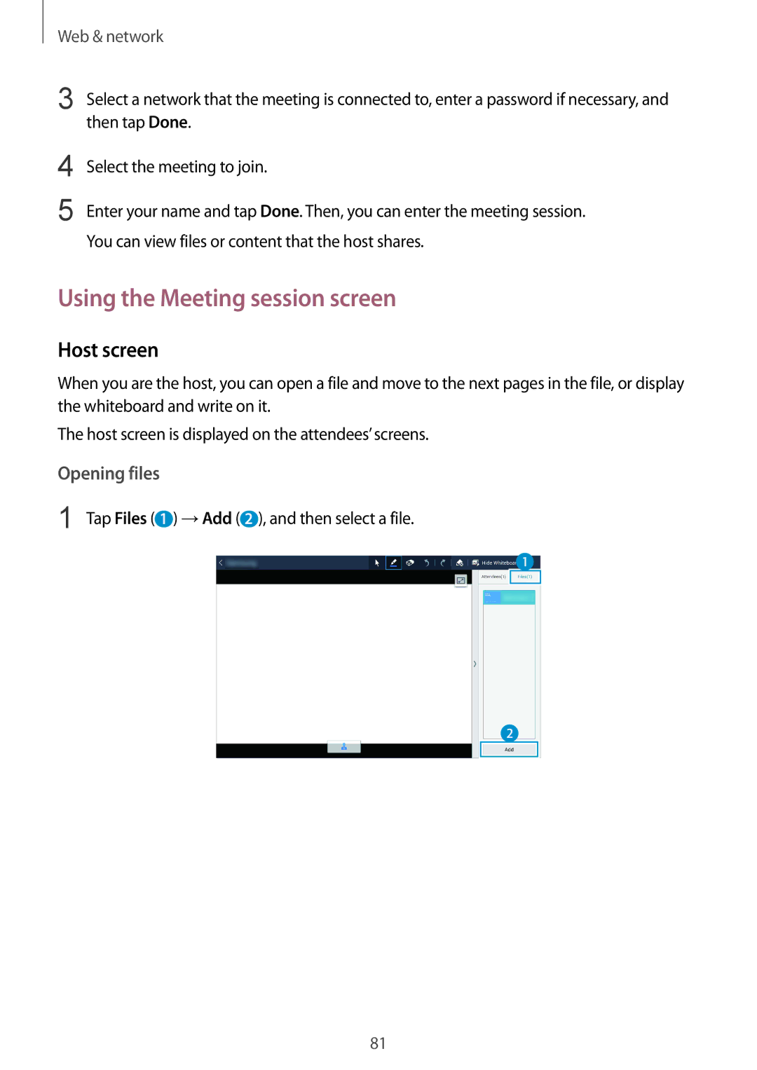 Samsung SM-P9010ZWAXXV manual Using the Meeting session screen, Host screen, Tap Files 1 →Add 2 , and then select a file 