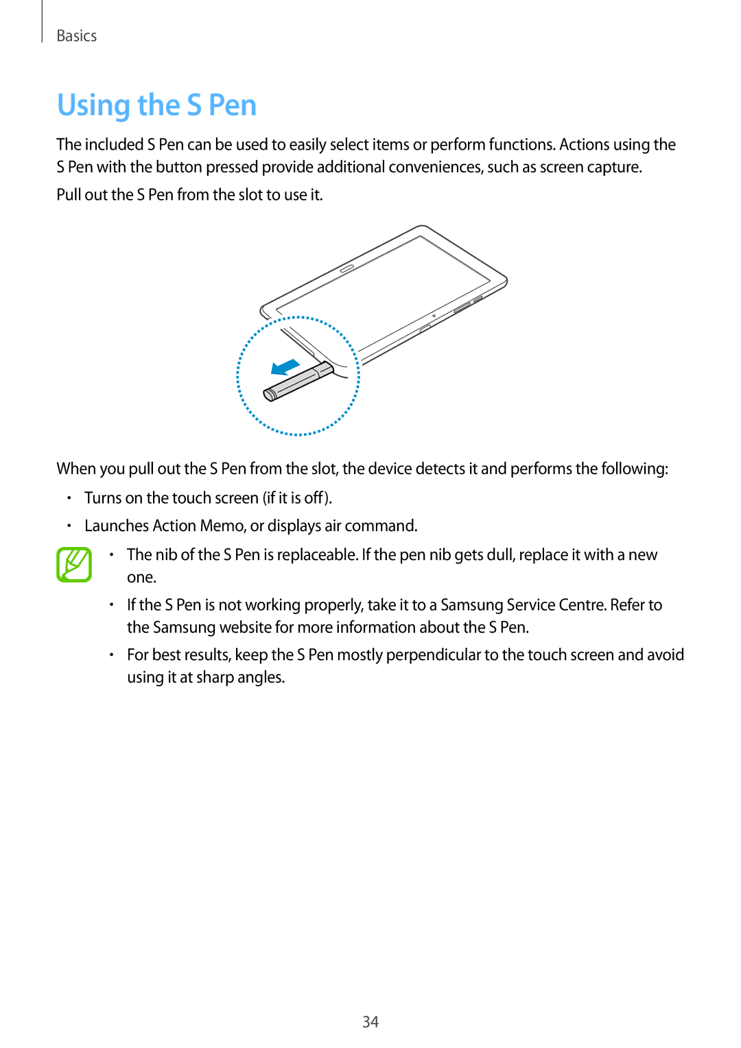 Samsung SM-P9010ZKASER manual Using the S Pen, Pull out the S Pen from the slot to use it 