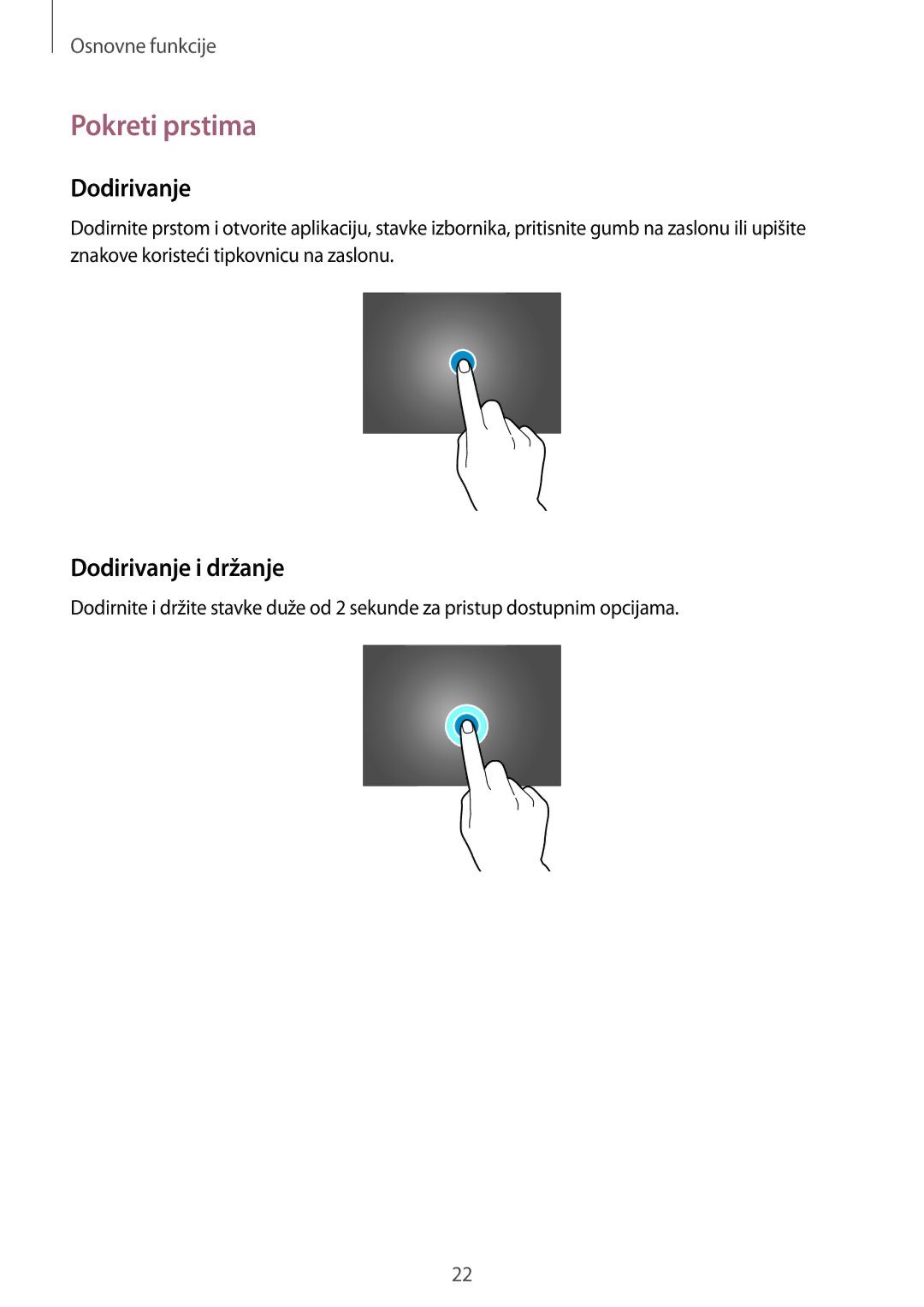 Samsung SM-P9050ZKACRO, SM-P9050ZKAVIP manual Pokreti prstima, Dodirivanje i držanje 