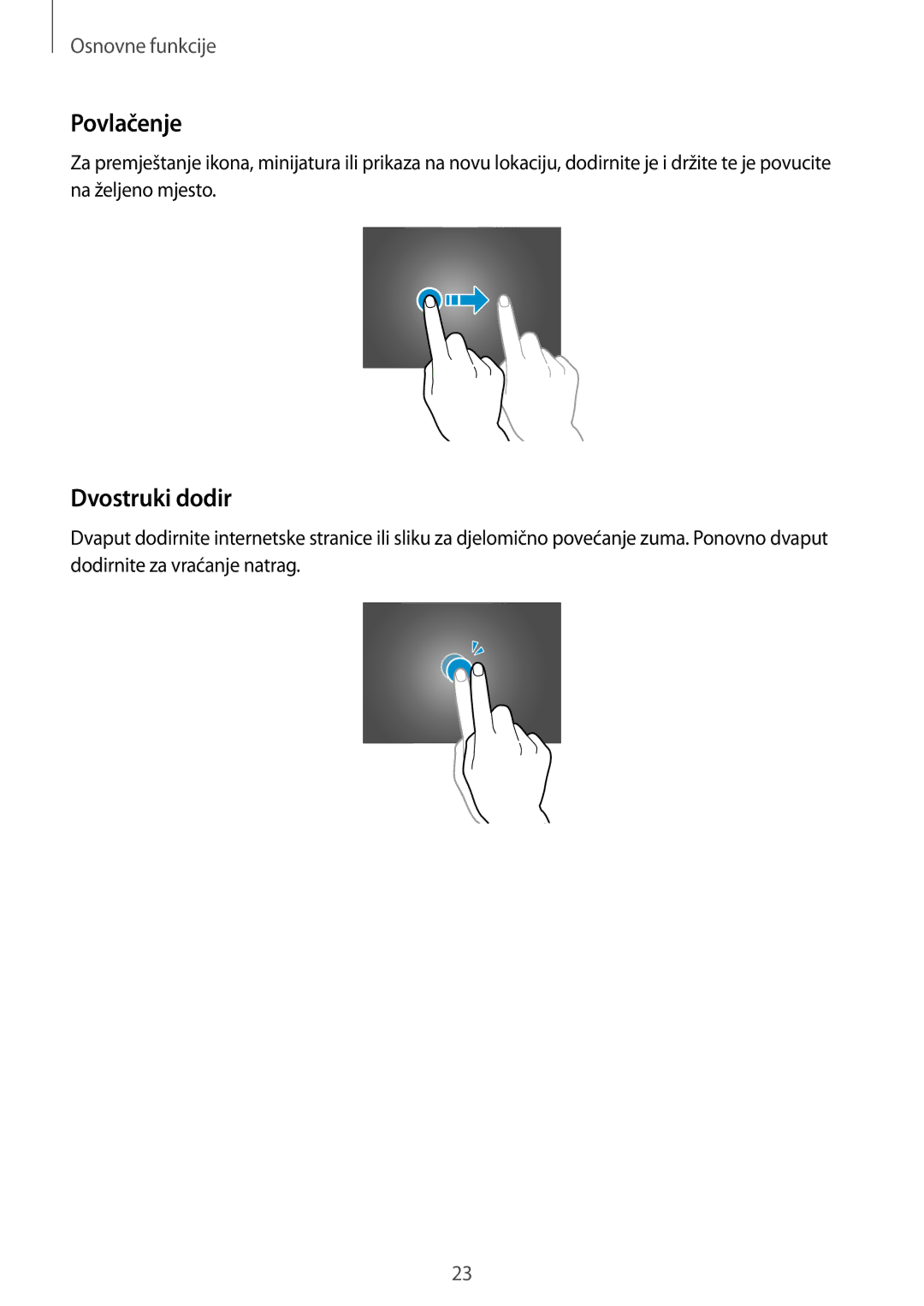 Samsung SM-P9050ZKAVIP, SM-P9050ZKACRO manual Povlačenje, Dvostruki dodir 