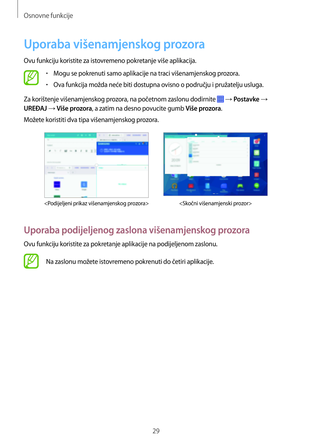 Samsung SM-P9050ZKAVIP, SM-P9050ZKACRO Uporaba višenamjenskog prozora, Uporaba podijeljenog zaslona višenamjenskog prozora 