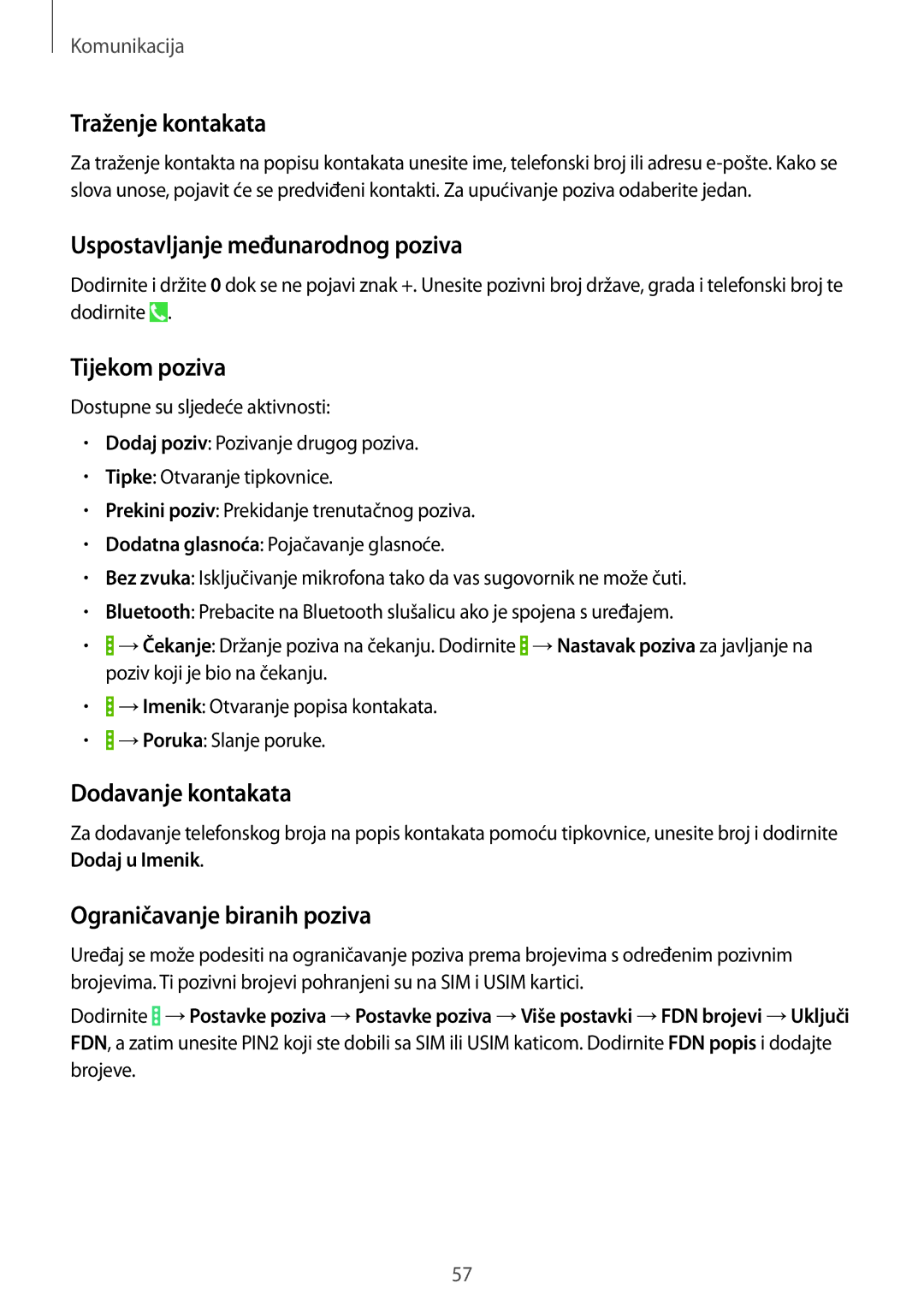 Samsung SM-P9050ZKAVIP manual Traženje kontakata, Uspostavljanje međunarodnog poziva, Tijekom poziva, Dodavanje kontakata 