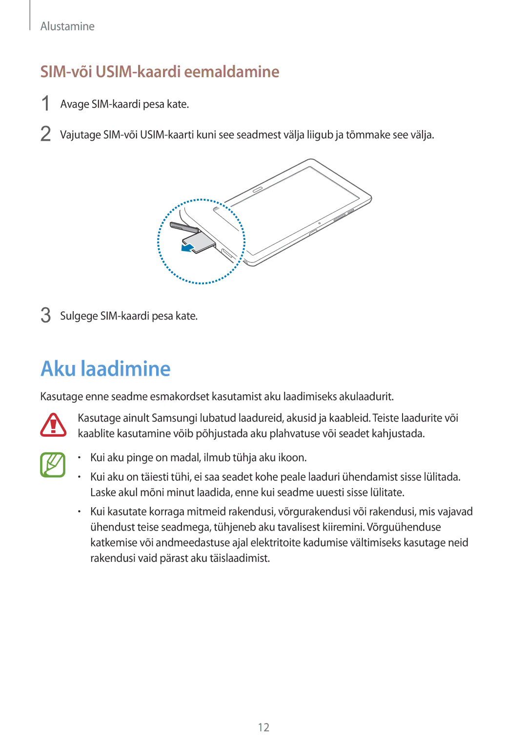 Samsung SM-P9050ZKASEB, SM-P9050ZWASEB manual Aku laadimine, SIM-või USIM-kaardi eemaldamine 