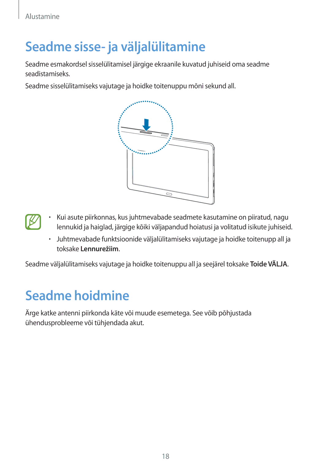 Samsung SM-P9050ZKASEB, SM-P9050ZWASEB manual Seadme sisse- ja väljalülitamine, Seadme hoidmine 