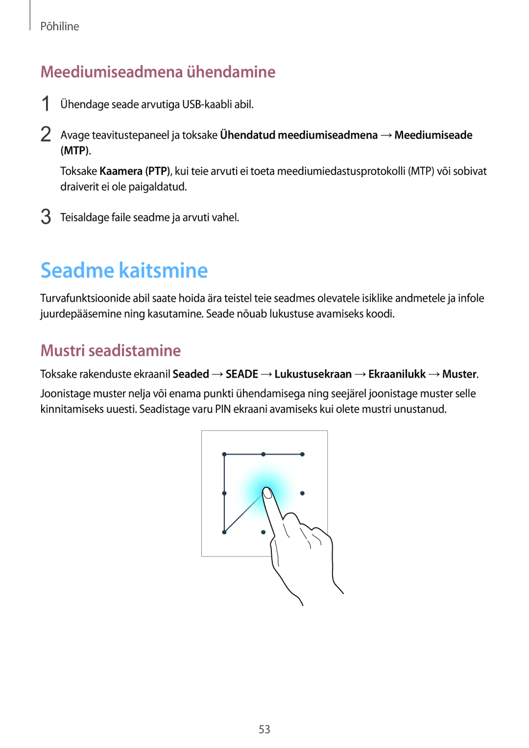 Samsung SM-P9050ZWASEB, SM-P9050ZKASEB manual Seadme kaitsmine, Meediumiseadmena ühendamine, Mustri seadistamine 