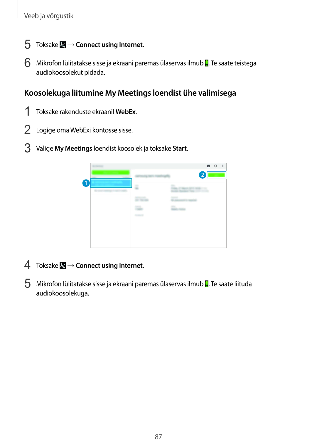 Samsung SM-P9050ZWASEB manual Koosolekuga liitumine My Meetings loendist ühe valimisega, Toksake →Connect using Internet 