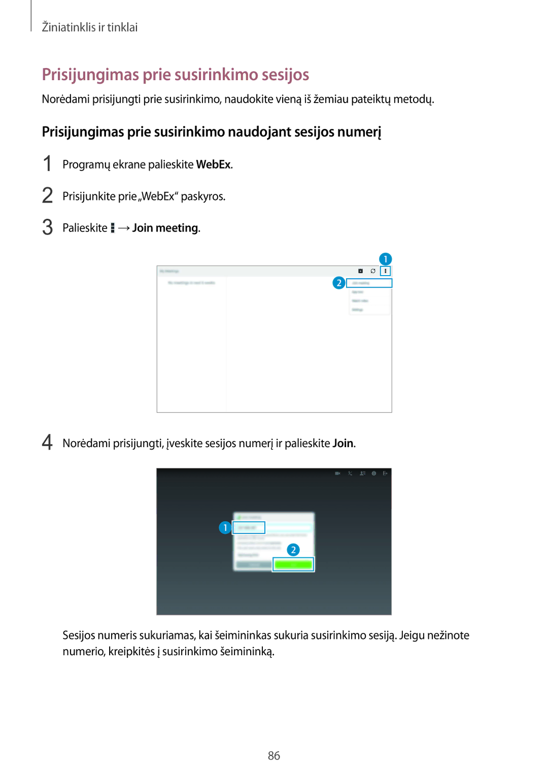 Samsung SM-P9050ZKASEB Prisijungimas prie susirinkimo sesijos, Prisijungimas prie susirinkimo naudojant sesijos numerį 