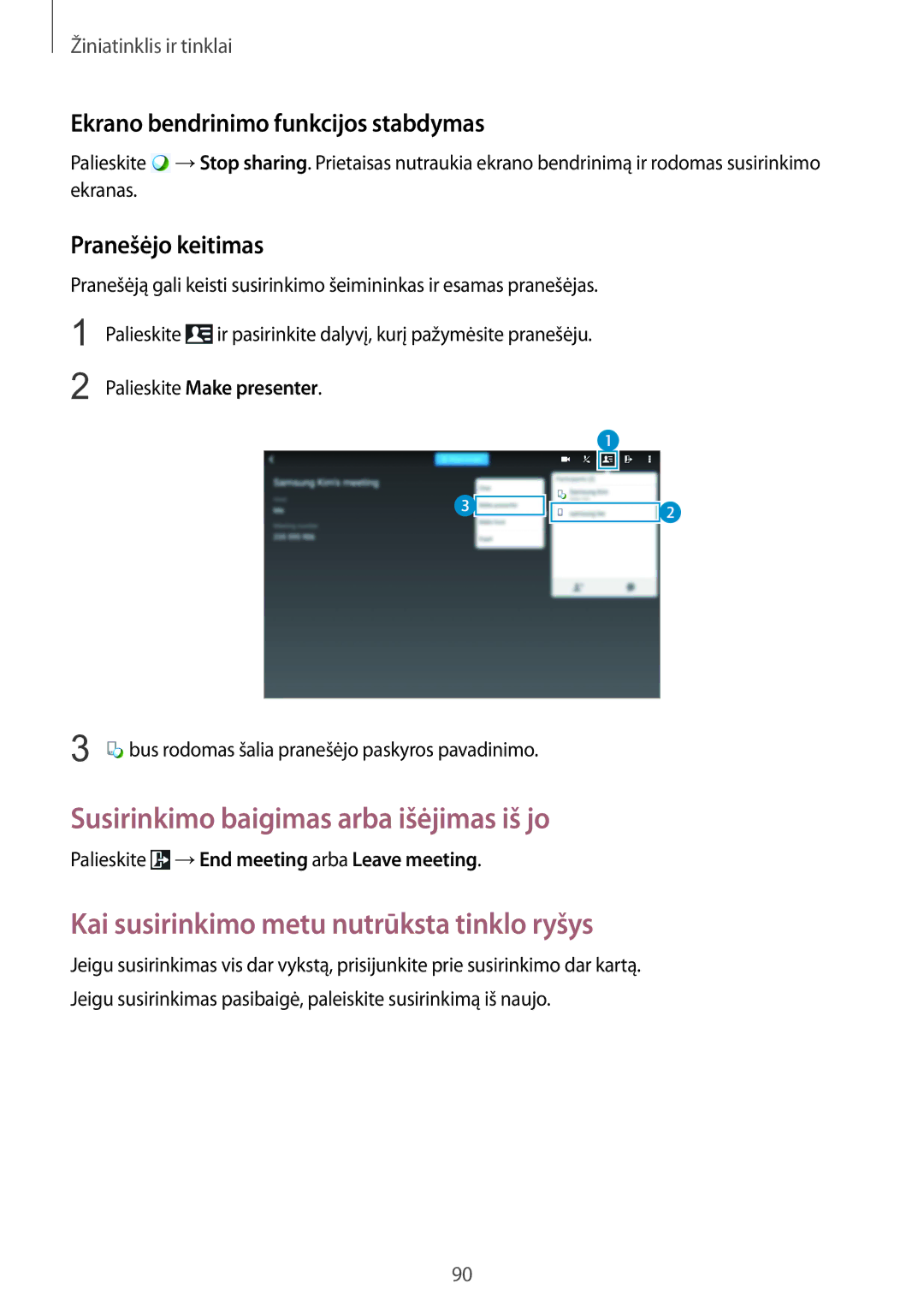 Samsung SM-P9050ZKASEB manual Ekrano bendrinimo funkcijos stabdymas, Pranešėjo keitimas, Palieskite Make presenter 