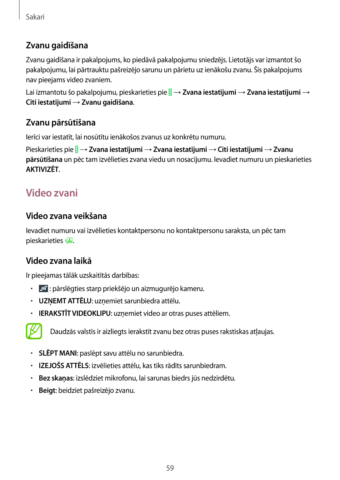 Samsung SM-P9050ZWASEB manual Video zvani, Zvanu gaidīšana, Zvanu pārsūtīšana, Video zvana veikšana, Video zvana laikā 