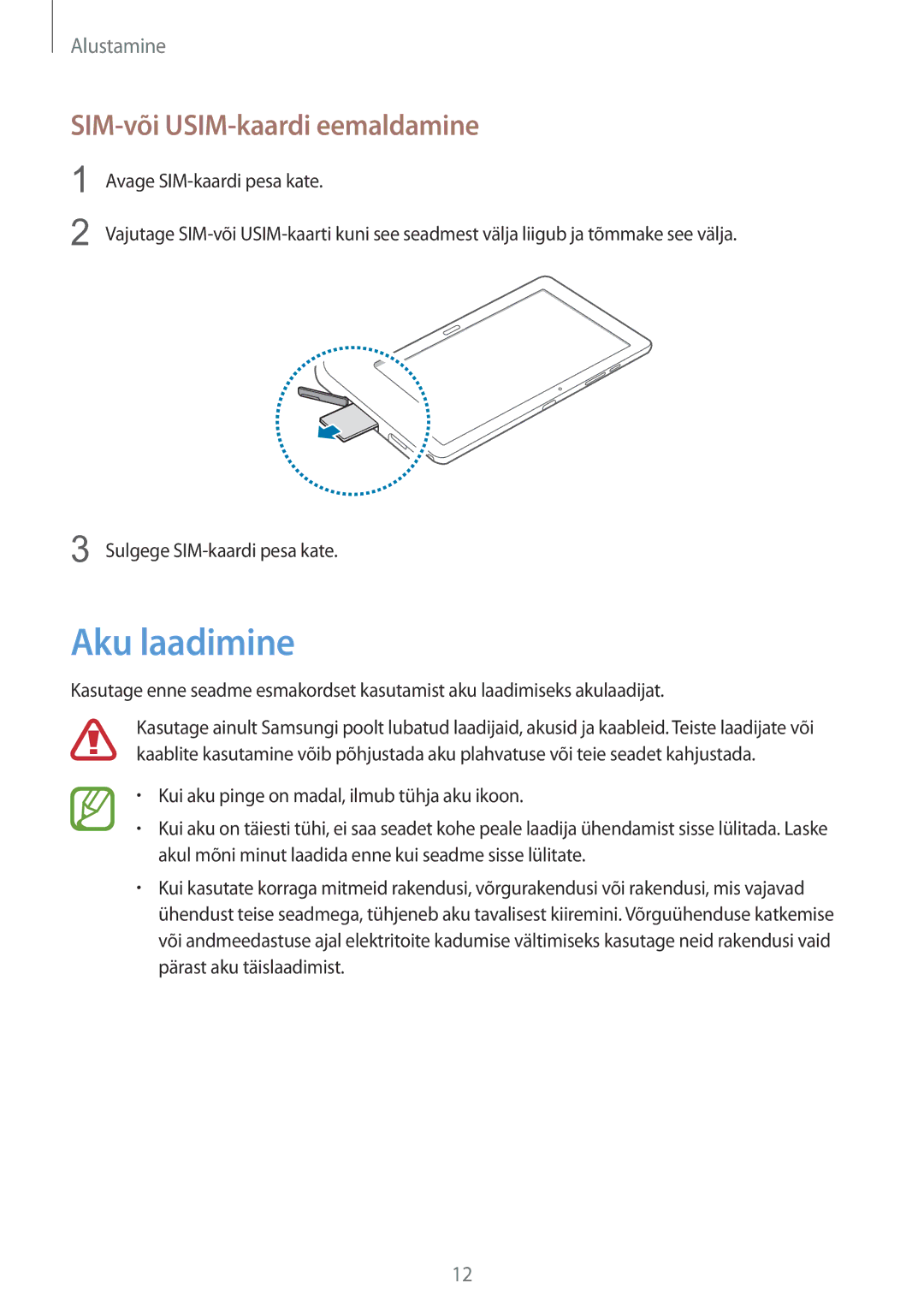 Samsung SM-P9050ZKASEB, SM-P9050ZWASEB manual Aku laadimine, SIM-või USIM-kaardi eemaldamine 