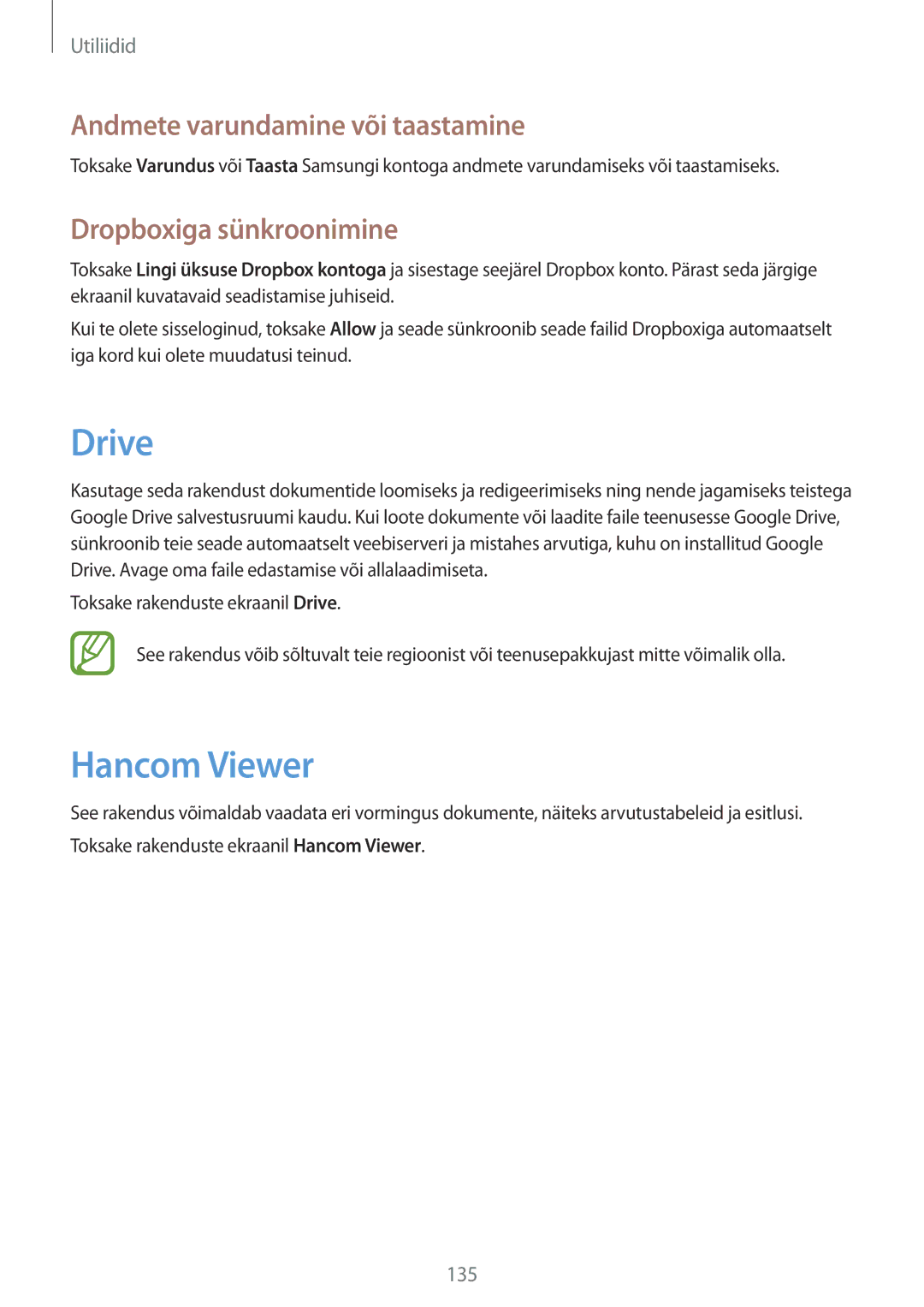 Samsung SM-P9050ZWASEB, SM-P9050ZKASEB Drive, Hancom Viewer, Andmete varundamine või taastamine, Dropboxiga sünkroonimine 