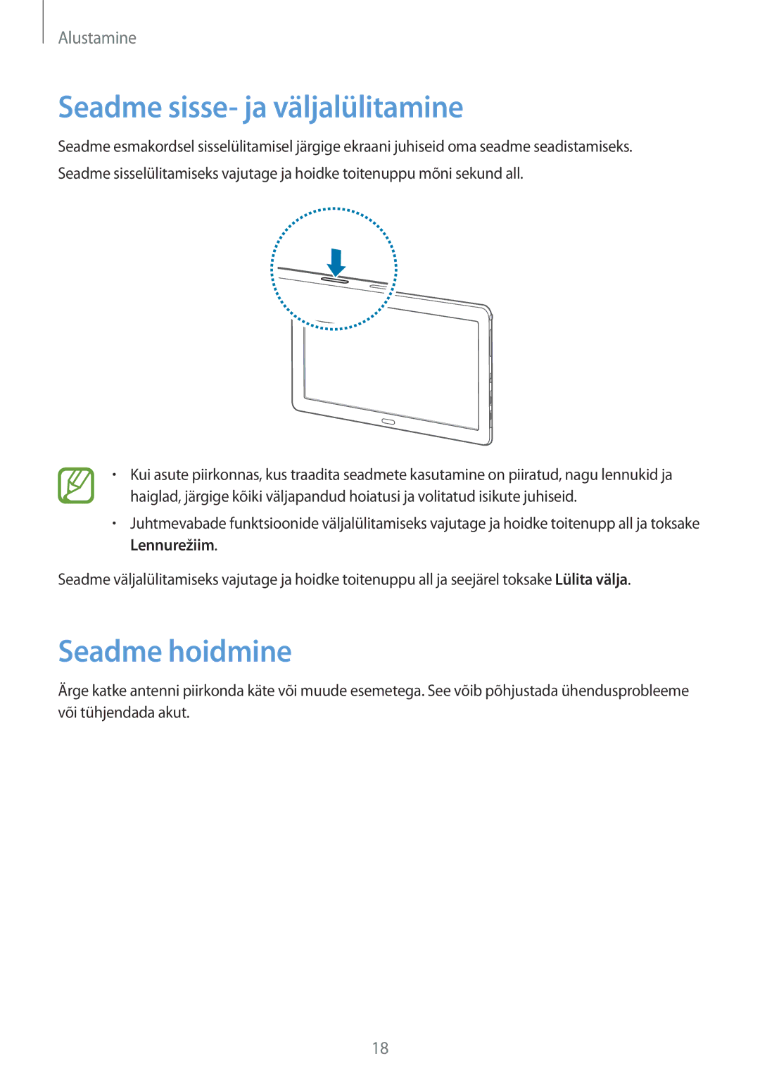 Samsung SM-P9050ZKASEB, SM-P9050ZWASEB manual Seadme sisse- ja väljalülitamine, Seadme hoidmine 