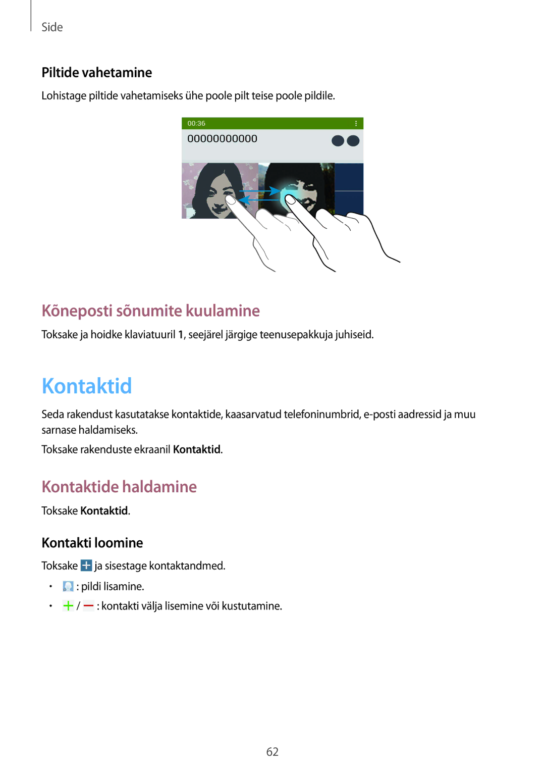 Samsung SM-P9050ZKASEB manual Kõneposti sõnumite kuulamine, Kontaktide haldamine, Piltide vahetamine, Kontakti loomine 