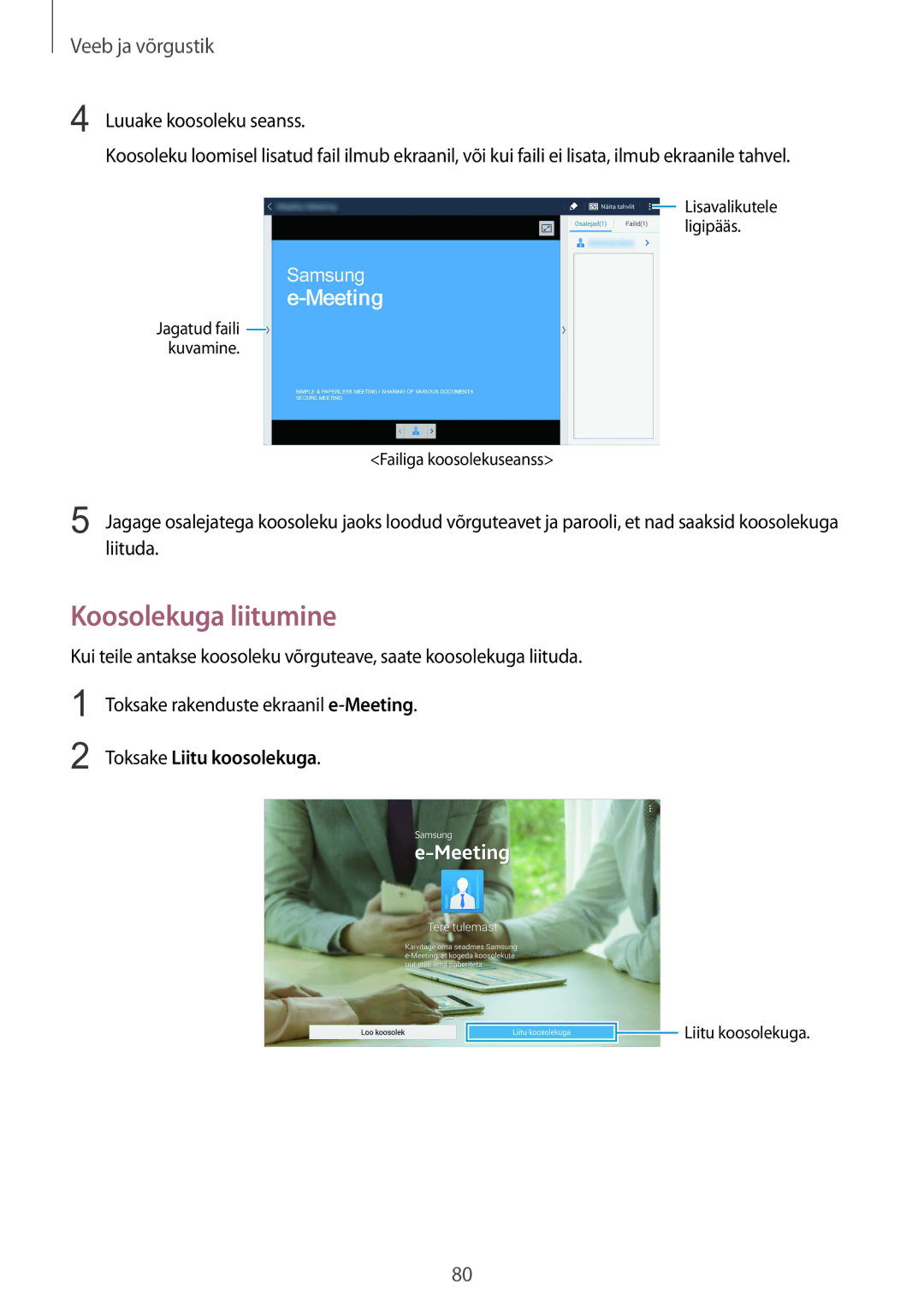 Samsung SM-P9050ZKASEB, SM-P9050ZWASEB manual Koosolekuga liitumine, Toksake Liitu koosolekuga 