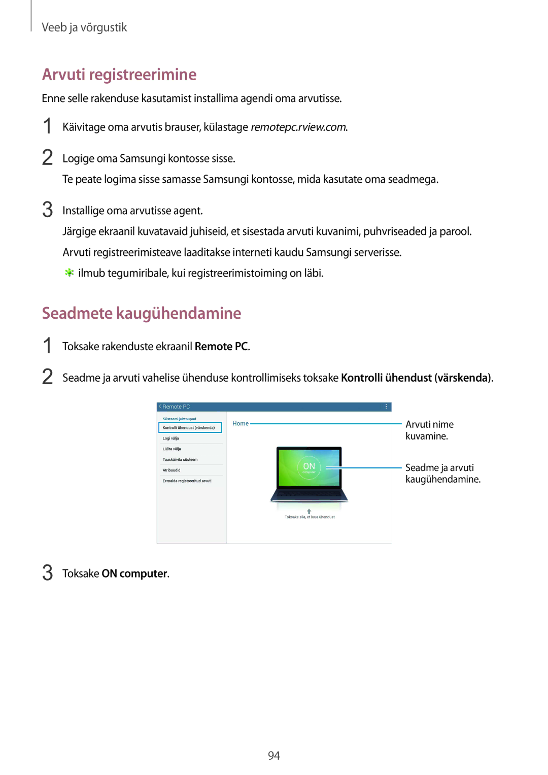 Samsung SM-P9050ZKASEB, SM-P9050ZWASEB manual Arvuti registreerimine, Seadmete kaugühendamine, Toksake on computer 