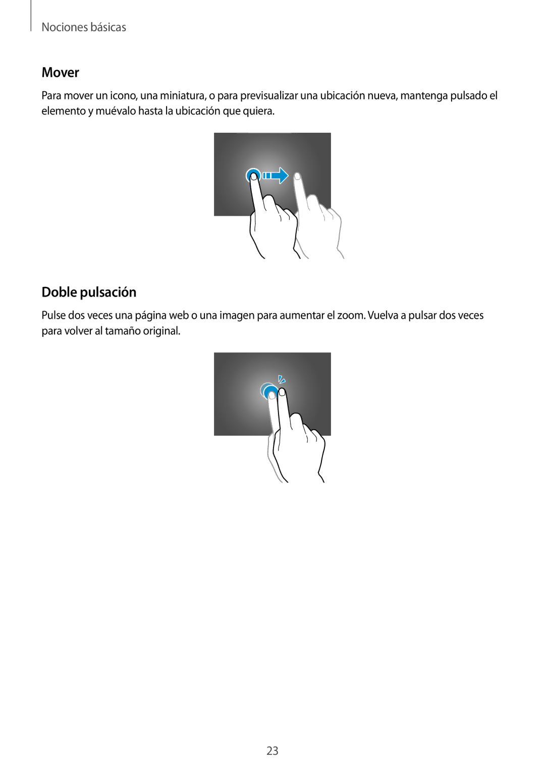 Samsung SM-P9050ZKAPHE, SM-P9050ZKATPH, SM-P9050ZWATPH, SM-P9050ZKAXSK, SM-P9050ZWAPHE manual Mover, Doble pulsación 