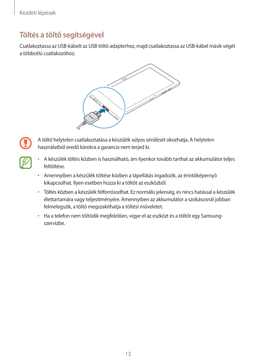 Samsung SM-P9050ZKAXEH manual Töltés a töltő segítségével 