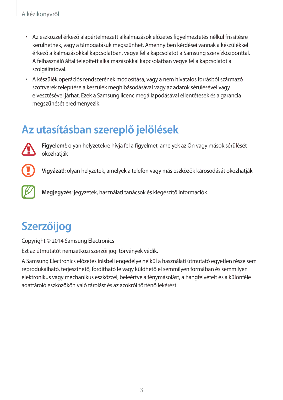 Samsung SM-P9050ZKAXEH manual Az utasításban szereplő jelölések, Szerzőijog 