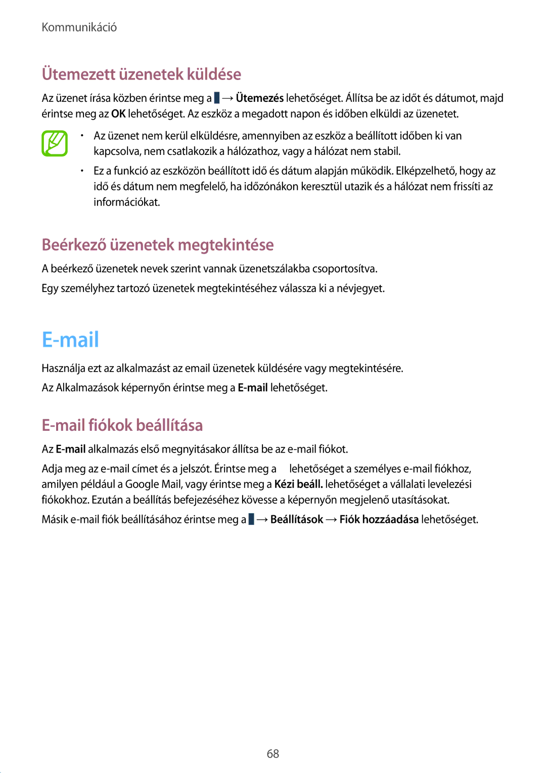 Samsung SM-P9050ZKAXEH manual Ütemezett üzenetek küldése, Beérkező üzenetek megtekintése, Mail fiókok beállítása 