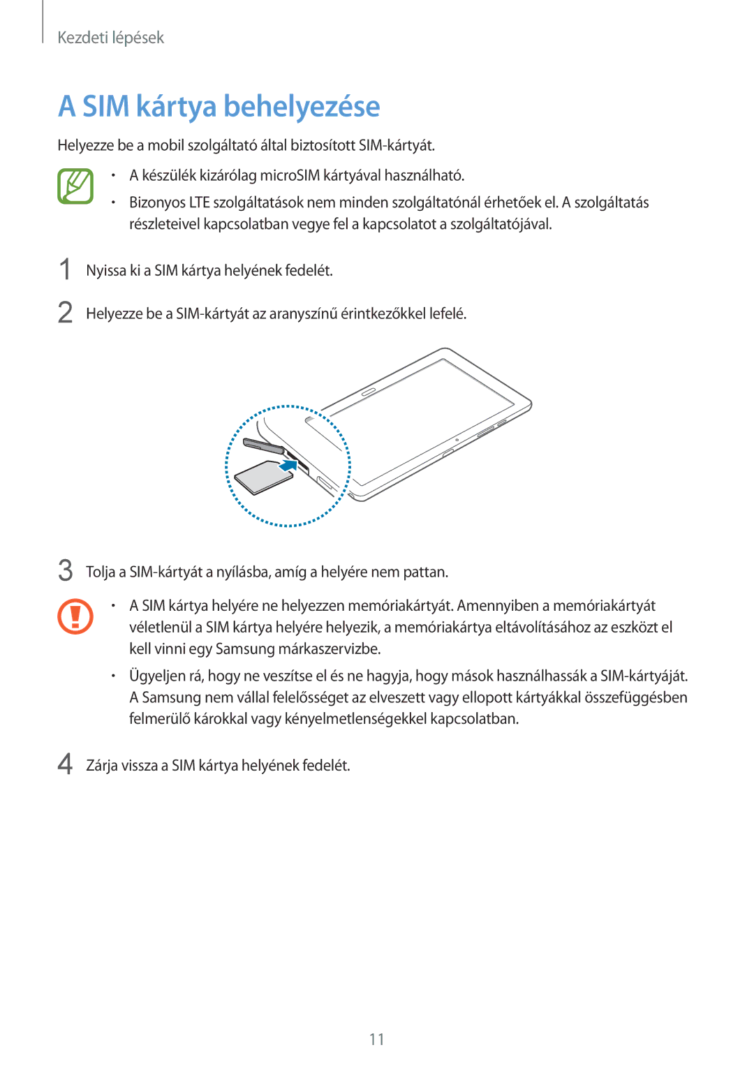 Samsung SM-P9050ZKAXEH manual SIM kártya behelyezése 