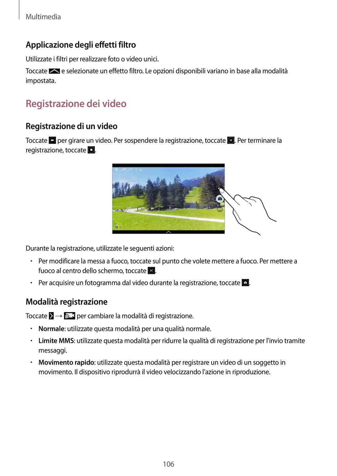 Samsung SM-P9050ZKAITV manual Registrazione dei video, Applicazione degli effetti filtro, Registrazione di un video 