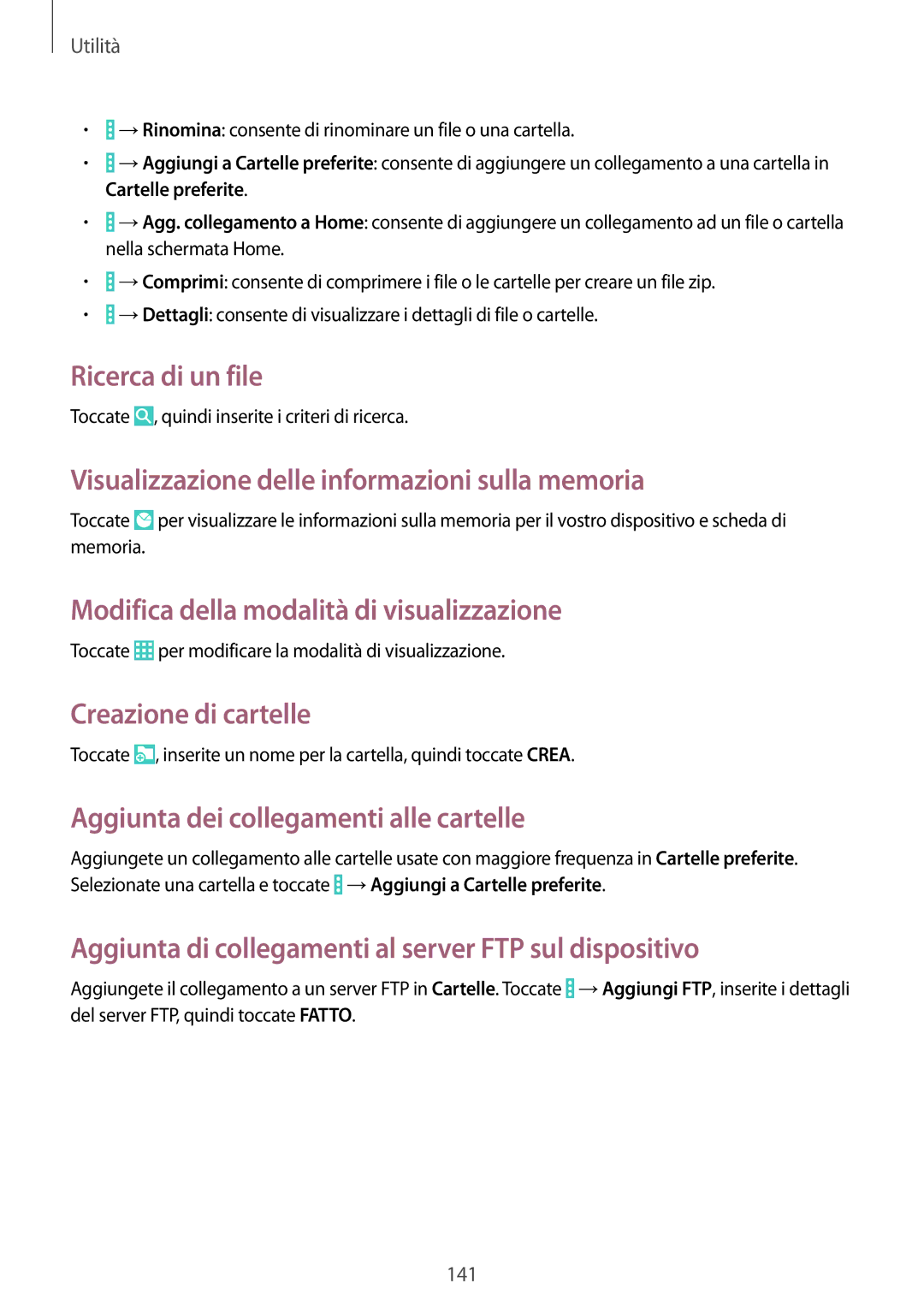 Samsung SM-P9050ZWYITV manual Ricerca di un file, Visualizzazione delle informazioni sulla memoria, Creazione di cartelle 