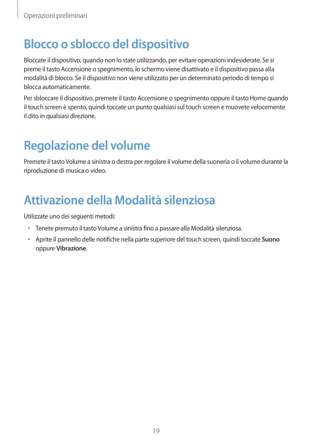 Samsung SM-P9050ZKYITV Blocco o sblocco del dispositivo, Regolazione del volume, Attivazione della Modalità silenziosa 