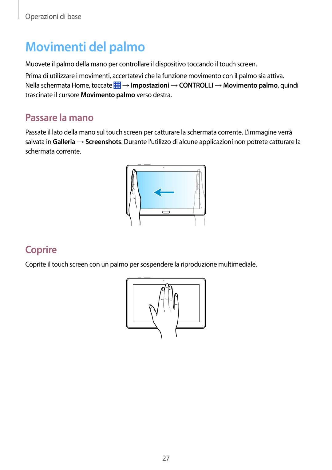 Samsung SM-P9050ZKYITV, SM-P9050ZKAXEO, SM-P9050ZWYITV, SM-P9050ZKAITV manual Movimenti del palmo, Passare la mano, Coprire 