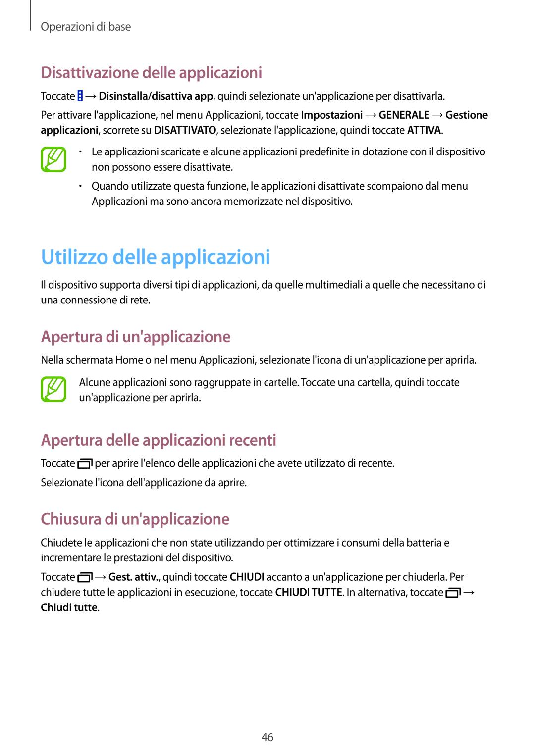 Samsung SM-P9050ZKAITV manual Utilizzo delle applicazioni, Disattivazione delle applicazioni, Apertura di unapplicazione 