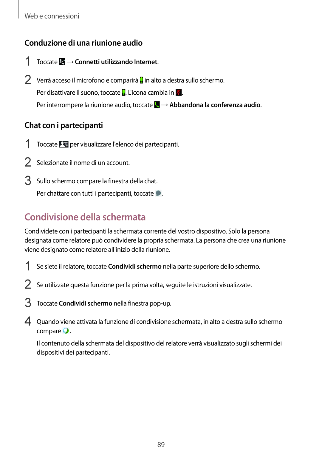 Samsung SM-P9050ZWYITV manual Condivisione della schermata, Conduzione di una riunione audio, Chat con i partecipanti 