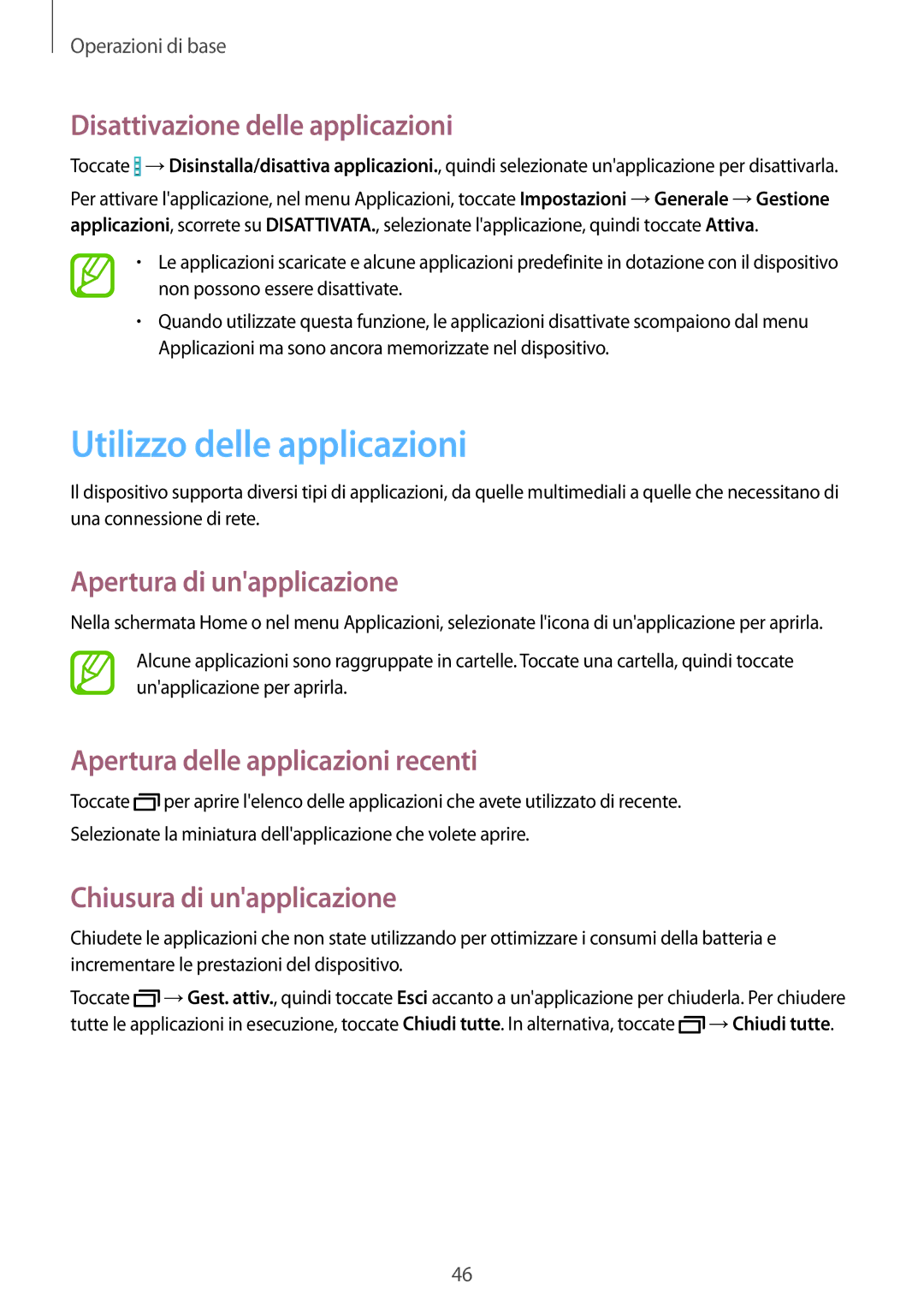 Samsung SM-P9050ZKAITV manual Utilizzo delle applicazioni, Disattivazione delle applicazioni, Apertura di unapplicazione 