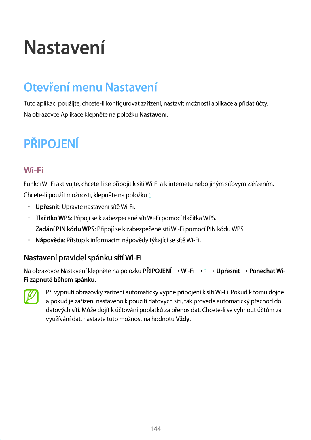 Samsung SM-P9050ZWAXSK, SM-P9050ZWAATO, SM-P9050ZKAATO Otevření menu Nastavení, Nastavení pravidel spánku sítí Wi-Fi 