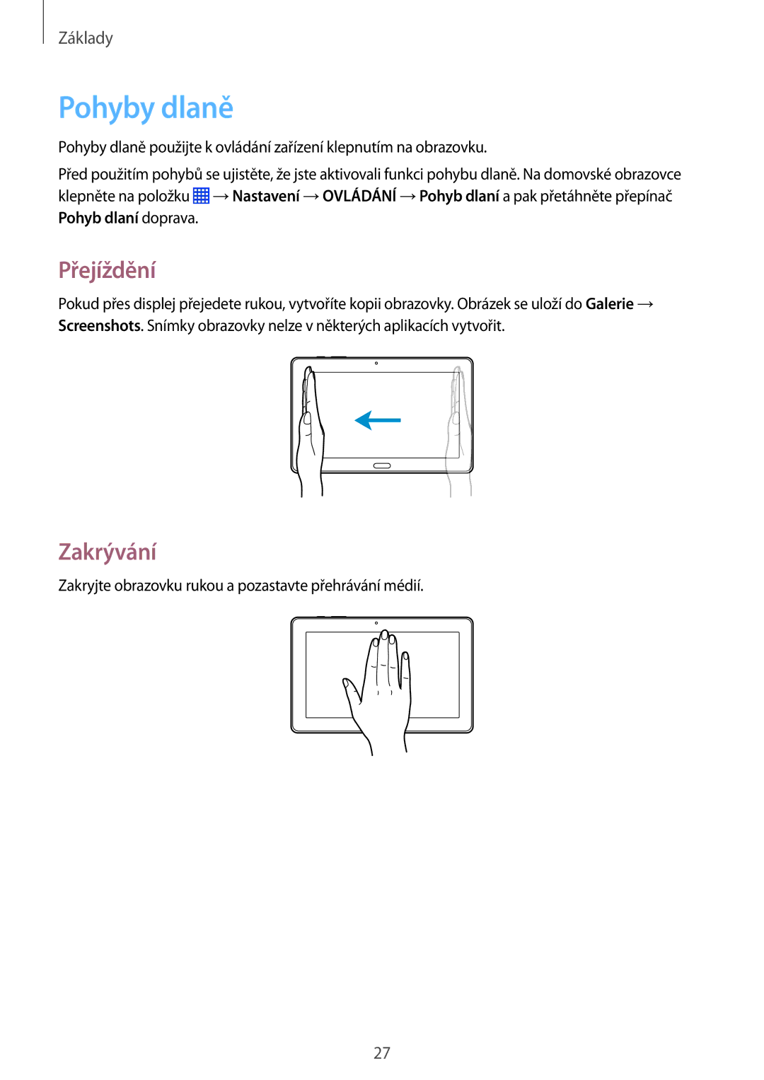 Samsung SM-P9050ZKAXEZ, SM-P9050ZWAATO, SM-P9050ZKAATO, SM-P9050ZKAXEO, SM-P9050ZKAXSK Pohyby dlaně, Přejíždění, Zakrývání 