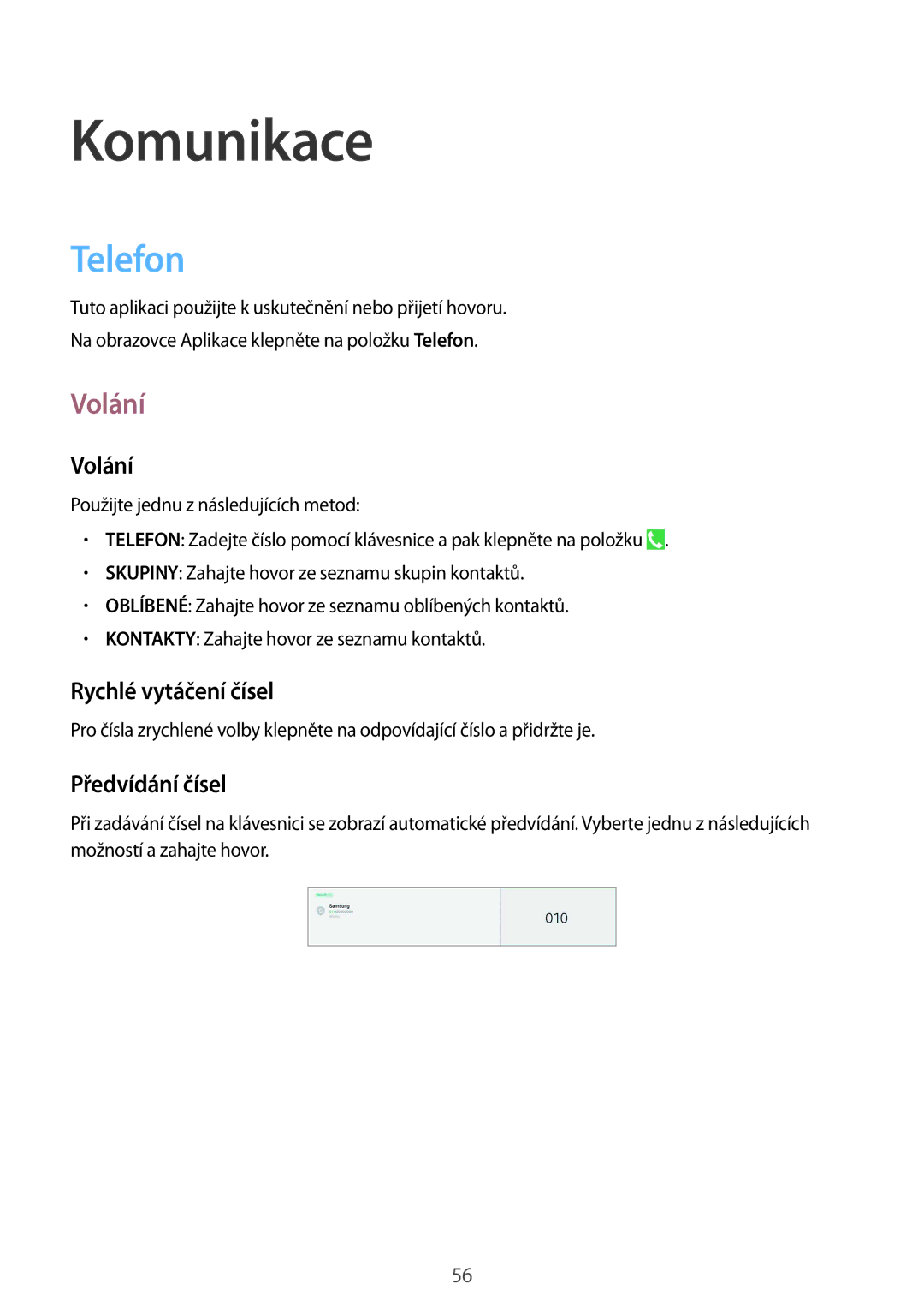 Samsung SM-P9050ZWAXEH, SM-P9050ZWAATO, SM-P9050ZKAATO manual Telefon, Volání, Rychlé vytáčení čísel, Předvídání čísel 