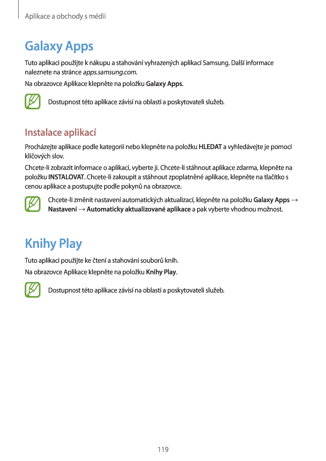 Samsung SM-P9050ZKAXEH, SM-P9050ZWAATO manual Galaxy Apps, Knihy Play, Aplikace a obchody s médii, Instalace aplikací 