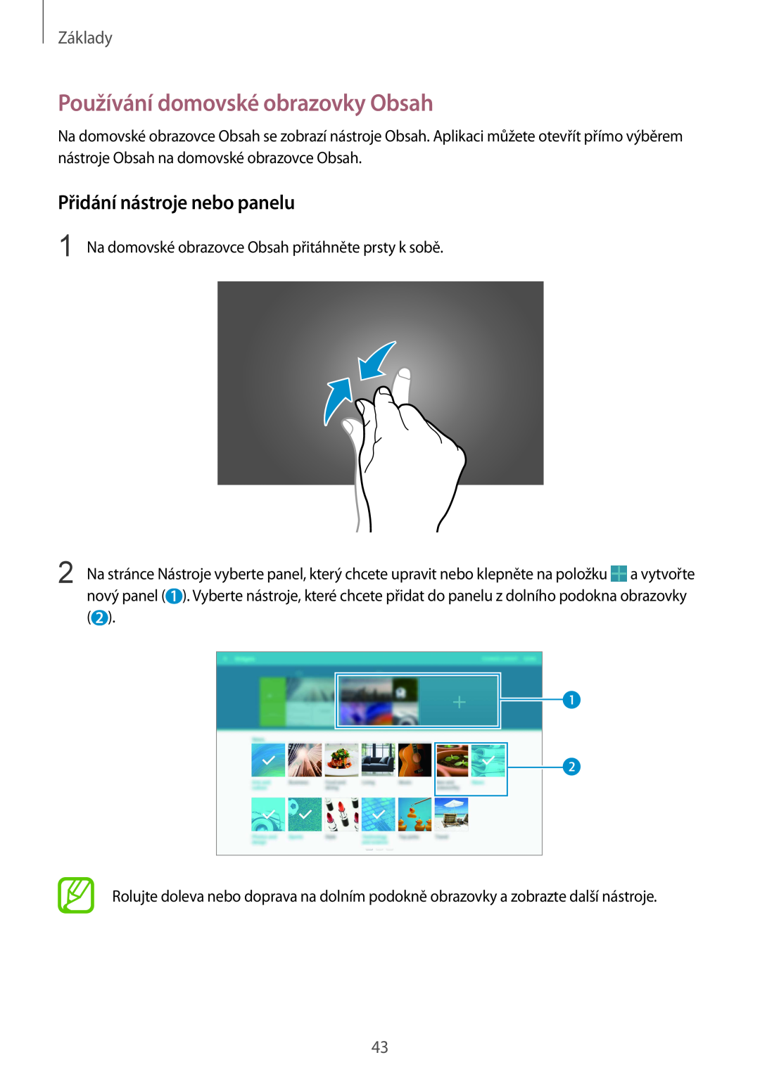 Samsung SM-P9050ZKAXSK, SM-P9050ZWAATO manual Používání domovské obrazovky Obsah, Přidání nástroje nebo panelu, Základy 