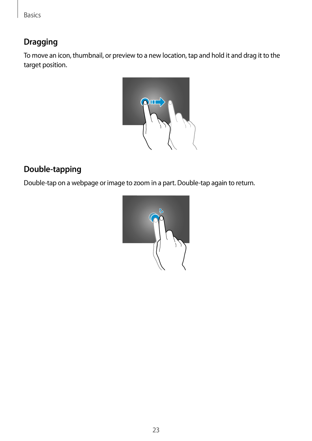 Samsung SM-P9050ZWANEE, SM-P9050ZWADBT, SM-P9050ZWAATO, SM-P9050ZKATPH, SM-P9050ZKADBT manual Dragging, Double-tapping 