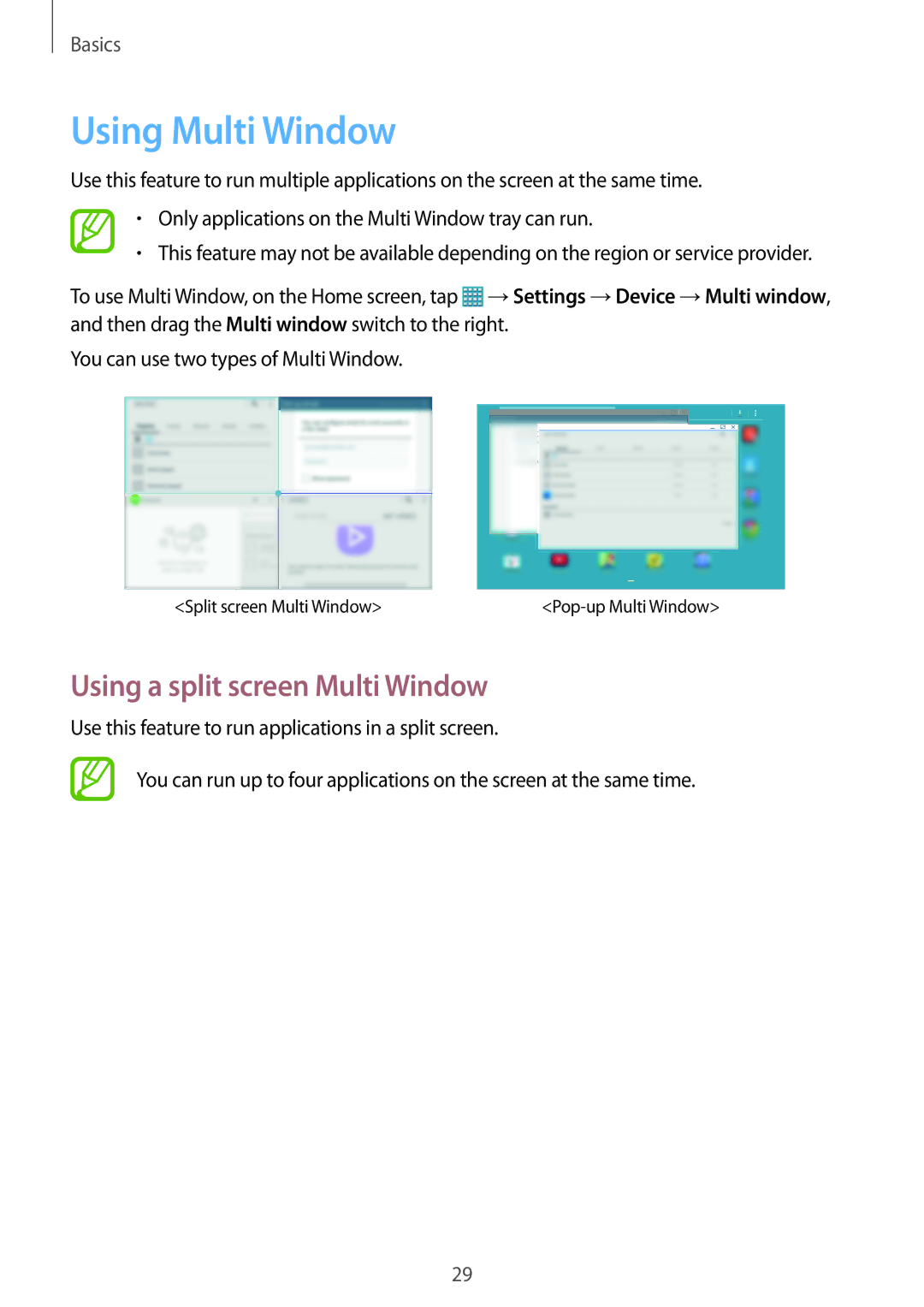 Samsung SM-P9050ZKANEE, SM-P9050ZWADBT, SM-P9050ZWAATO, SM-P9050ZKATPH Using Multi Window, Using a split screen Multi Window 