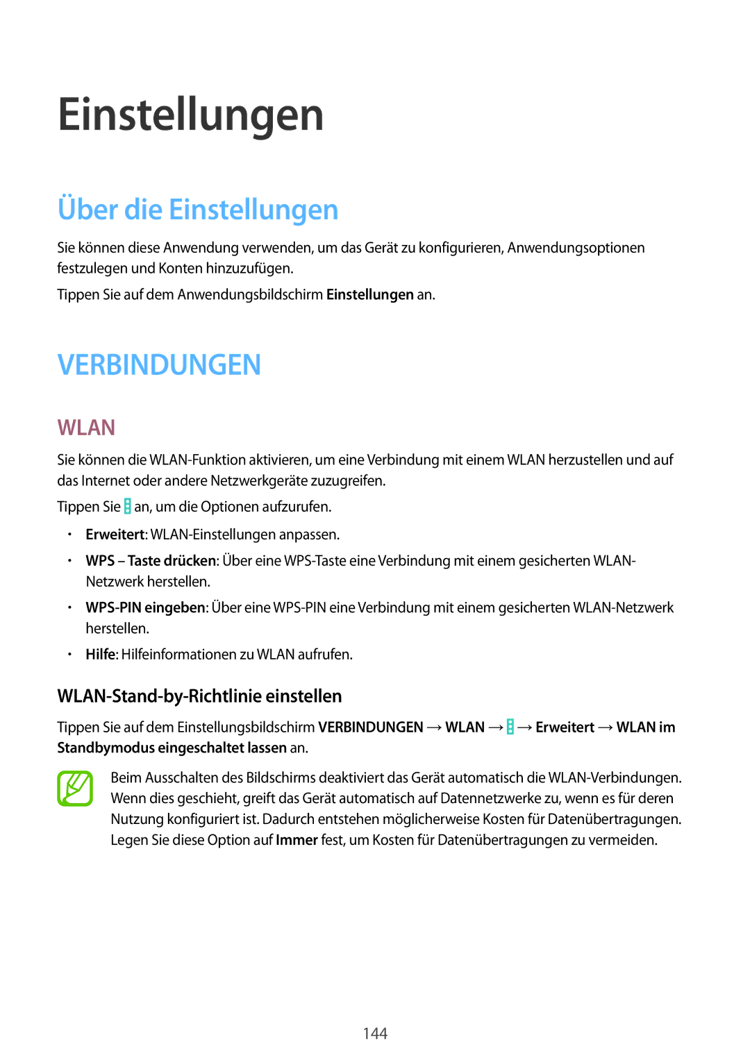 Samsung SM-P9050ZWATPH Über die Einstellungen, WLAN-Stand-by-Richtlinie einstellen, Standbymodus eingeschaltet lassen an 