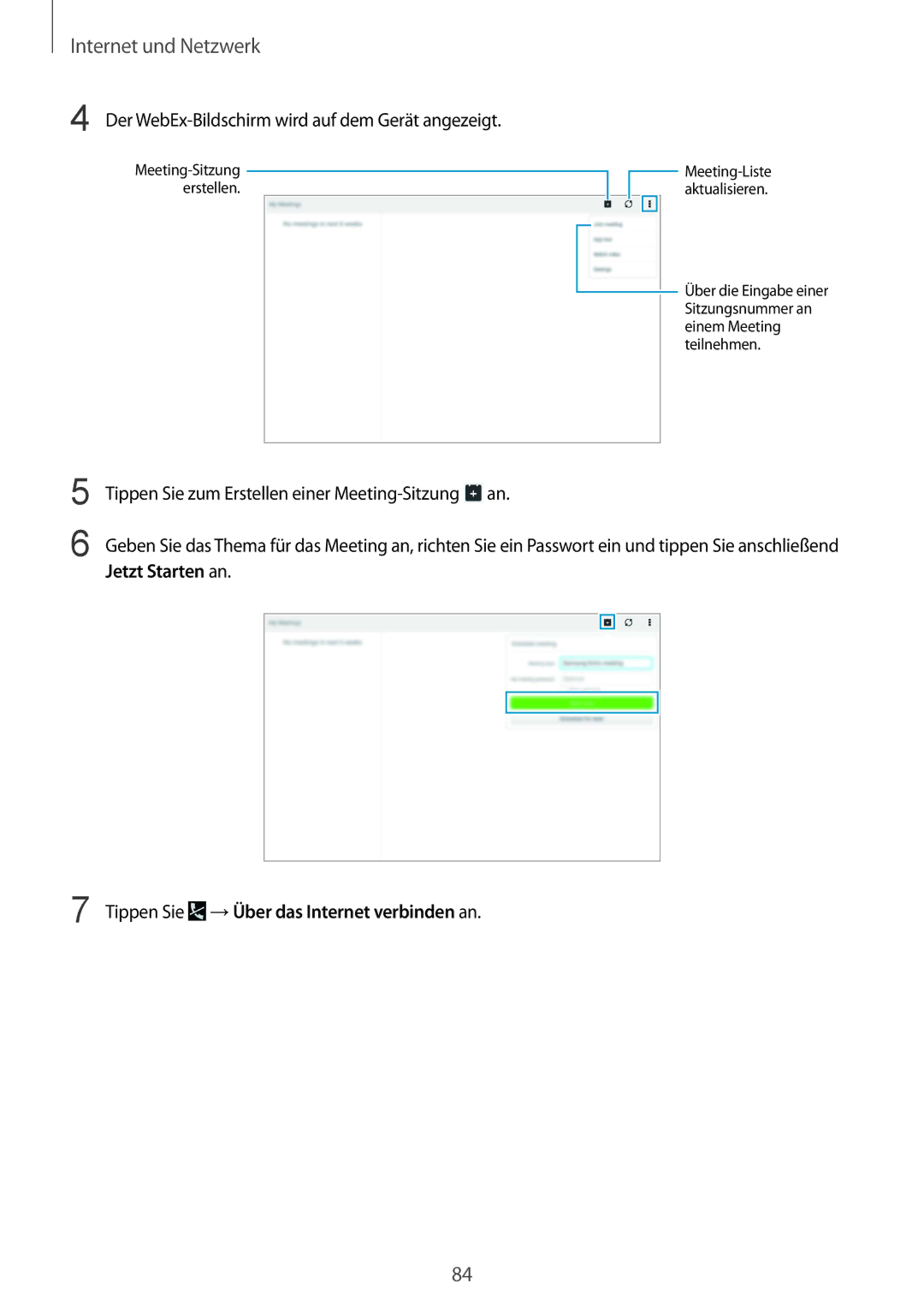 Samsung SM-P9050ZWADBT manual Der WebEx-Bildschirm wird auf dem Gerät angezeigt, Tippen Sie →Über das Internet verbinden an 