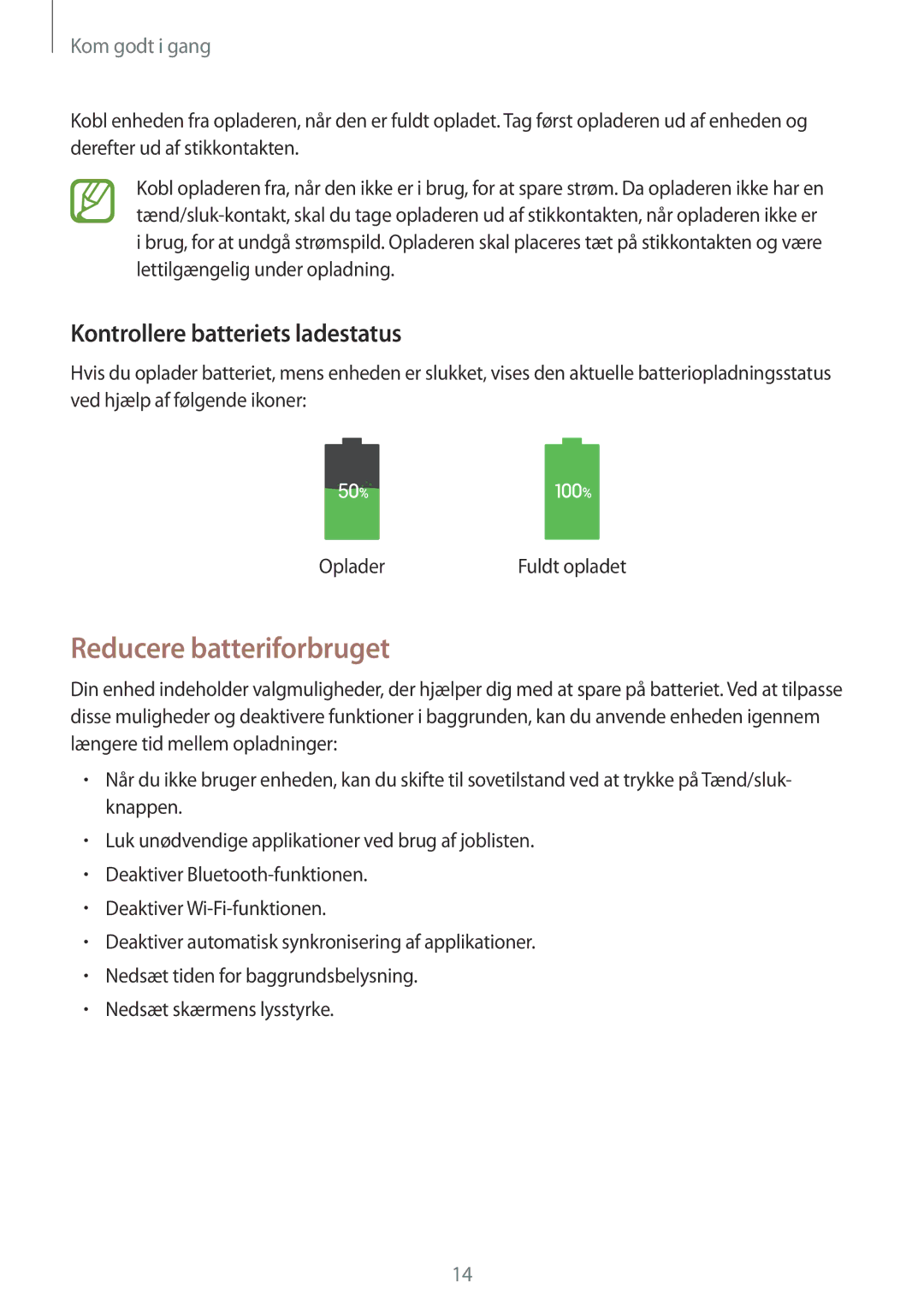 Samsung SM-P9050ZKANEE, SM-P9050ZWANEE, SM-P9050ZKYNEE manual Reducere batteriforbruget, Kontrollere batteriets ladestatus 