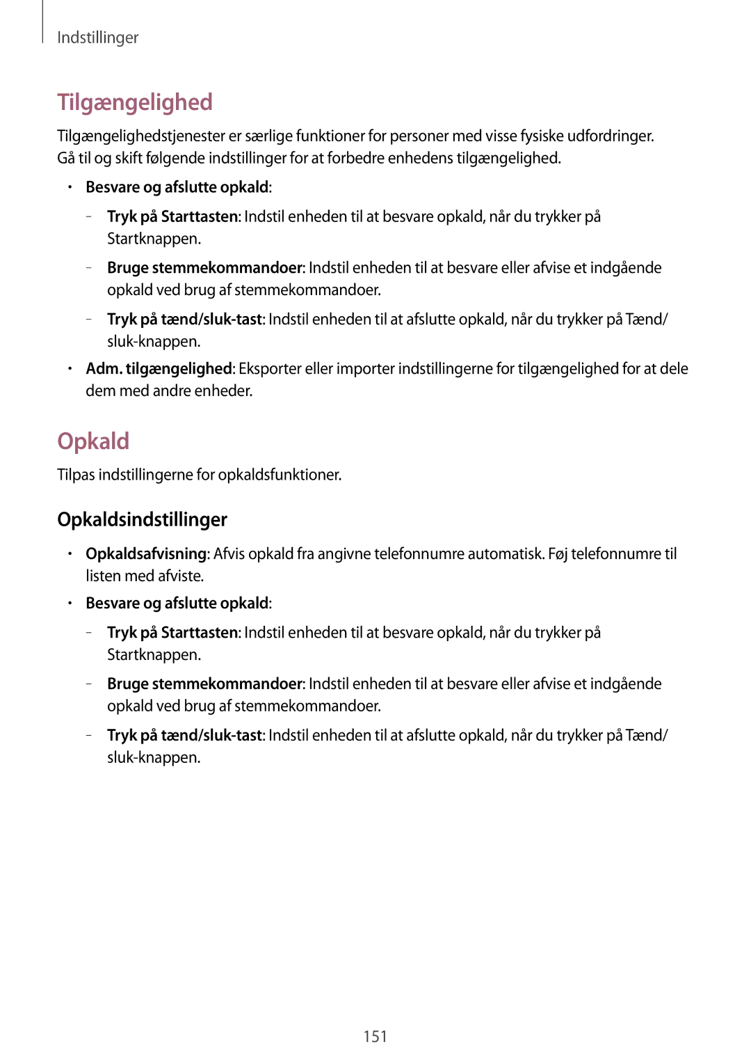 Samsung SM-P9050ZWYNEE, SM-P9050ZWANEE, SM-P9050ZKYNEE Tilgængelighed, Opkaldsindstillinger, Besvare og afslutte opkald 