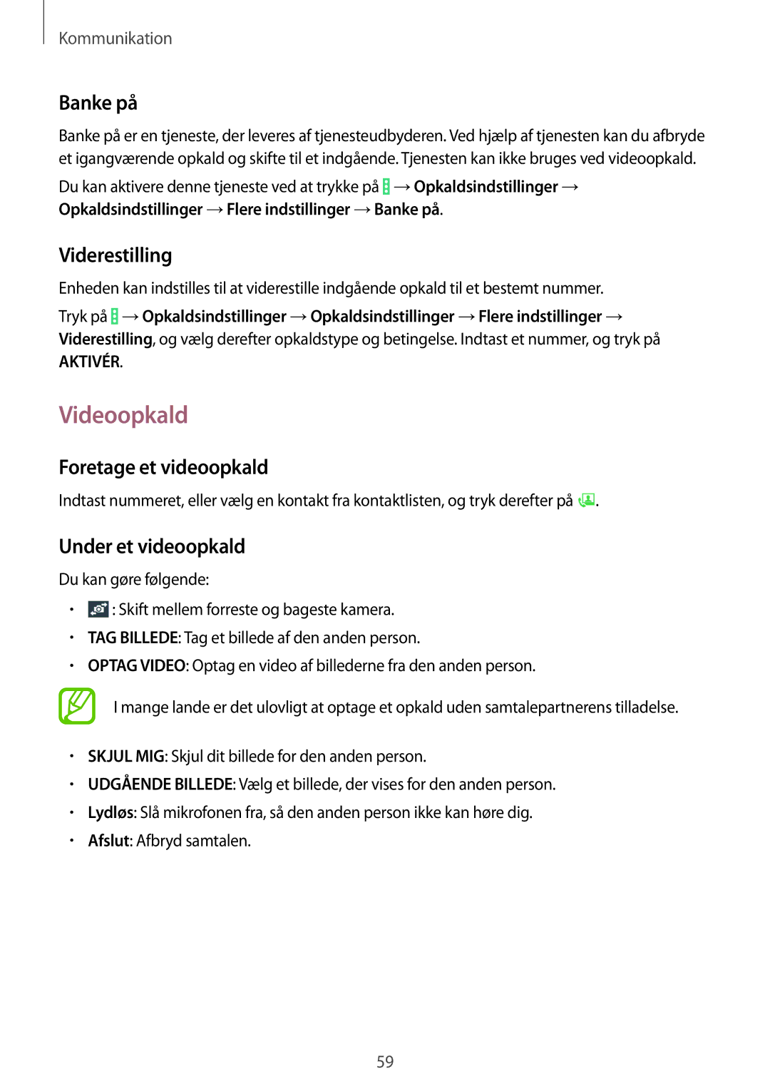 Samsung SM-P9050ZWYNEE manual Videoopkald, Banke på, Viderestilling, Foretage et videoopkald, Under et videoopkald 
