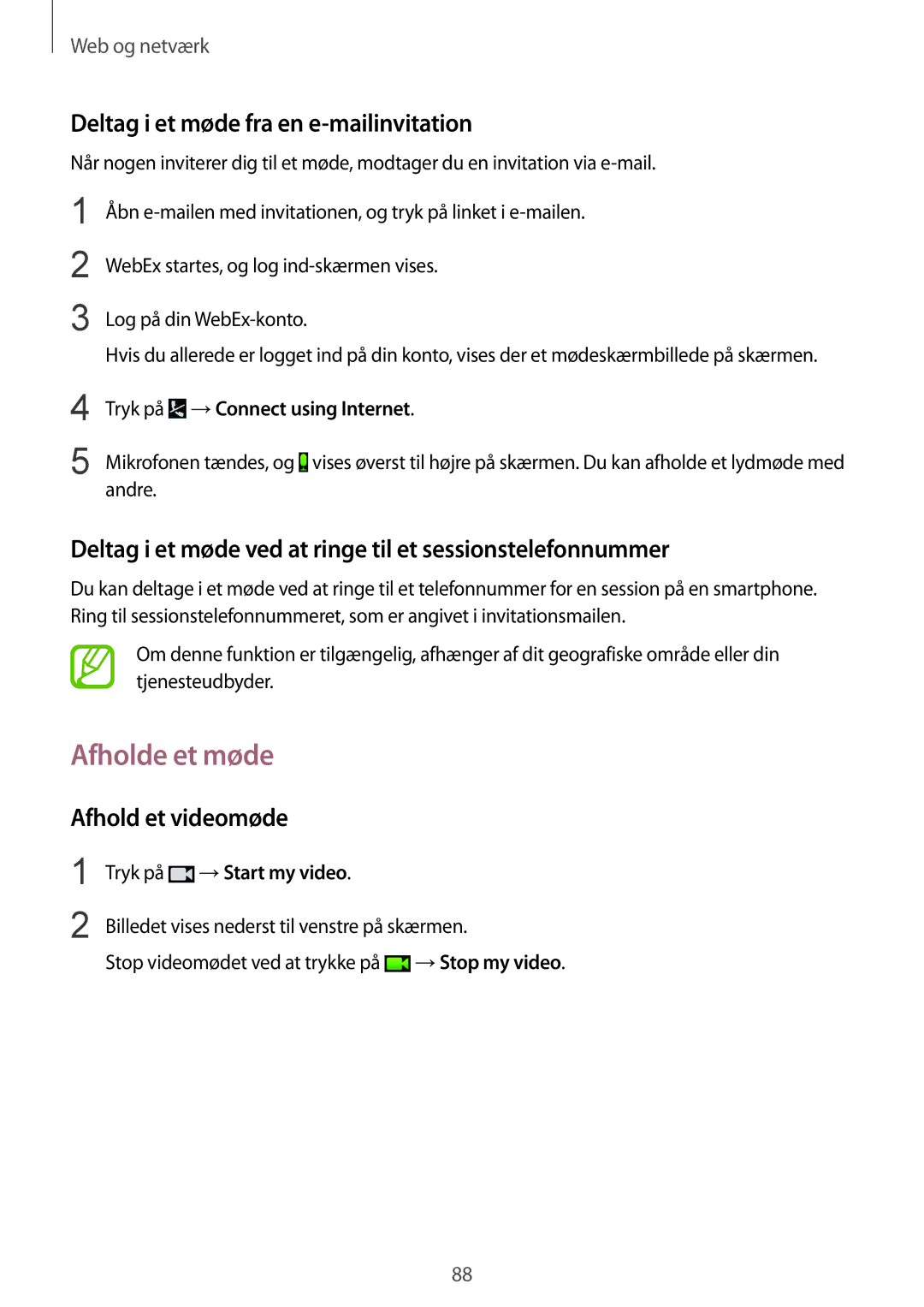 Samsung SM-P9050ZWANEE, SM-P9050ZKYNEE manual Afholde et møde, Deltag i et møde fra en e-mailinvitation, Afhold et videomøde 
