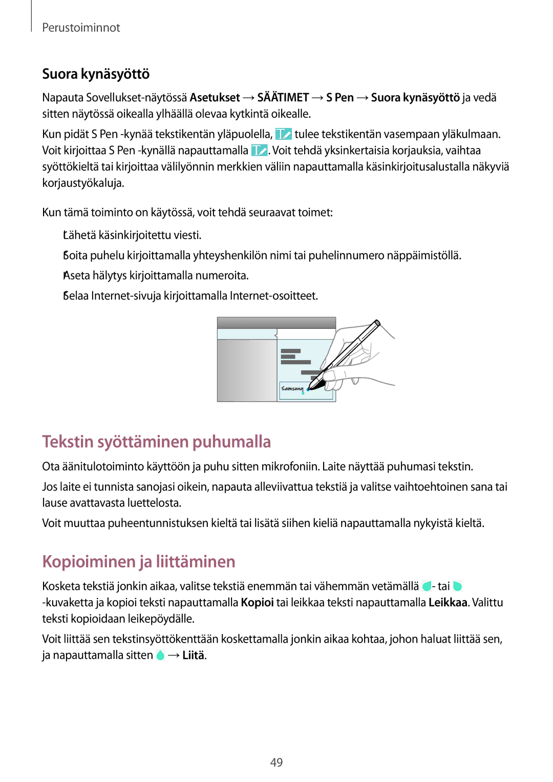 Samsung SM-P9050ZKYNEE, SM-P9050ZWANEE manual Tekstin syöttäminen puhumalla, Kopioiminen ja liittäminen, Suora kynäsyöttö 