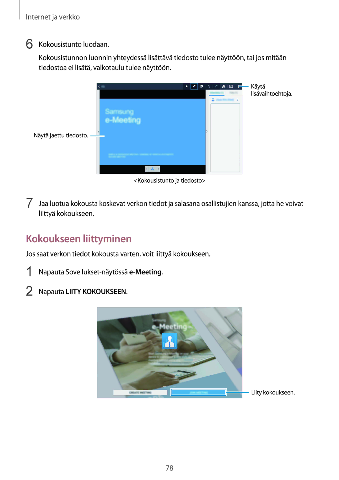 Samsung SM-P9050ZKANEE, SM-P9050ZWANEE, SM-P9050ZKYNEE, SM-P9050ZWYNEE manual Kokoukseen liittyminen, Napauta Liity Kokoukseen 